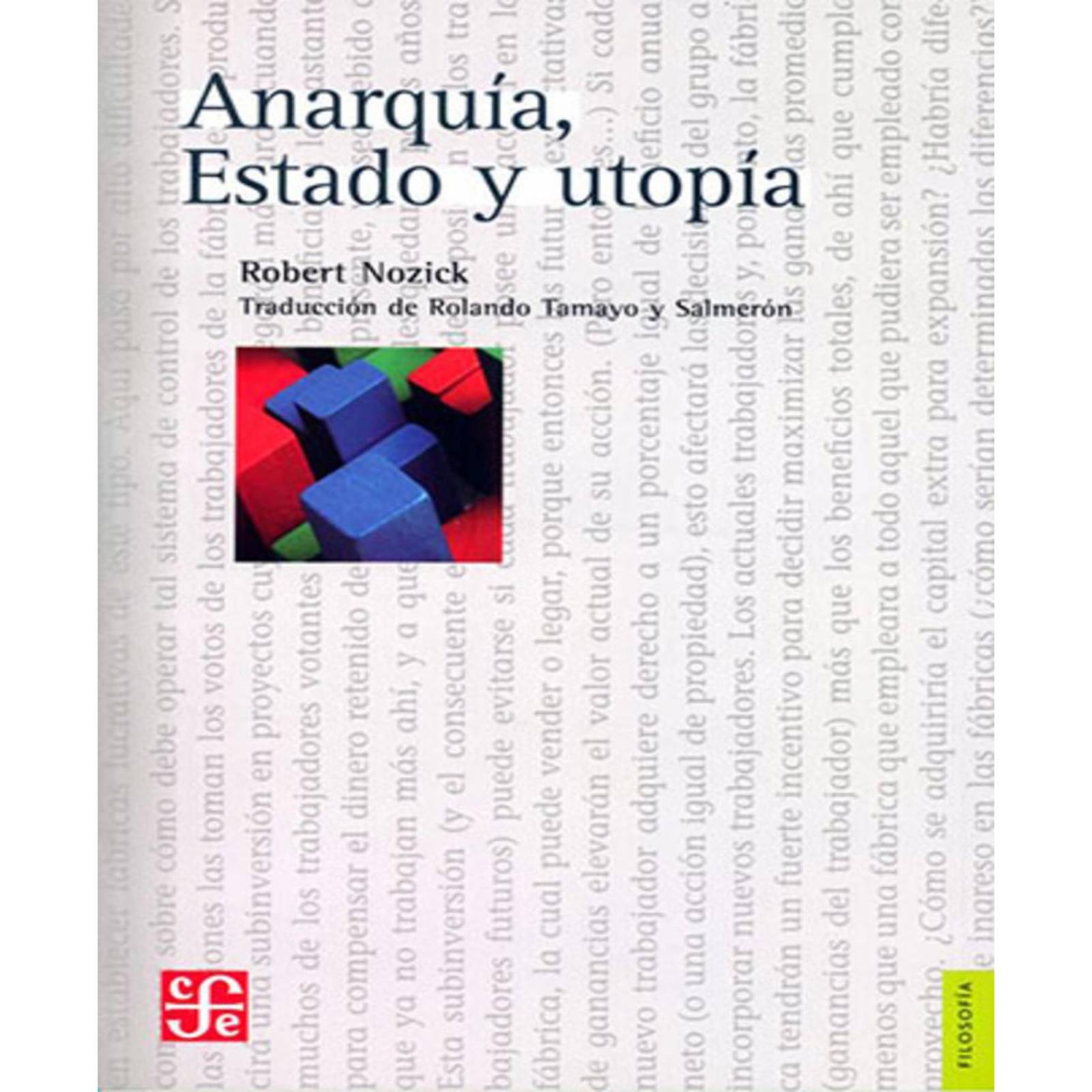 Anarquía, Estado y utopía