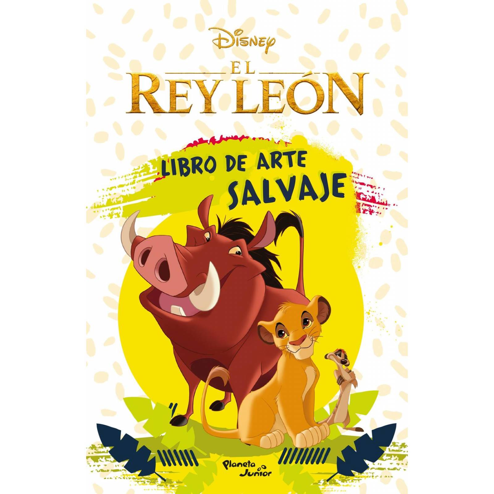 El rey león. Libro de arte salvaje 