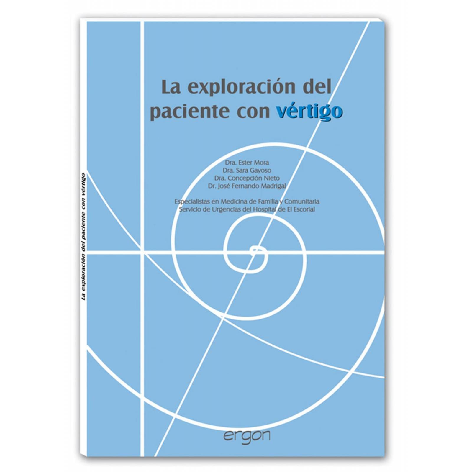 La exploración del paciente con vértigo 