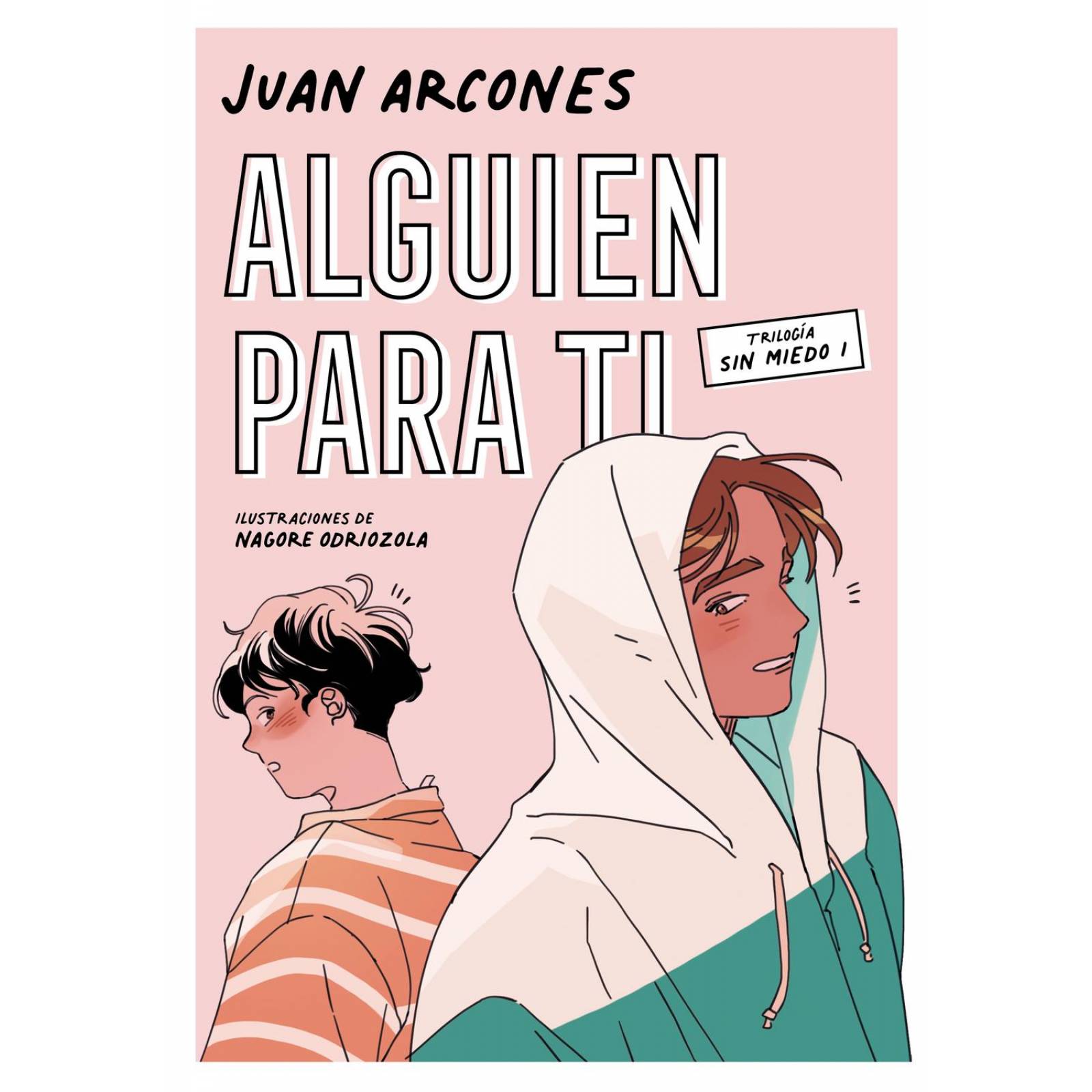 Alguien para ti ( Sin miedo 1 ) 