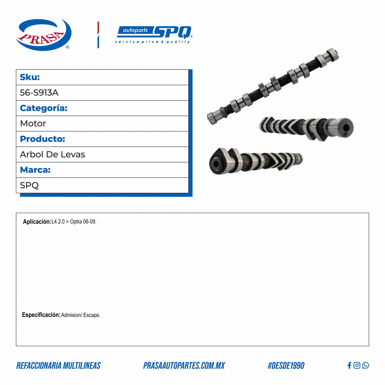 Arbol De Levas, SPQ; Para Chevrolet Optra 2006-2009 L4; 2