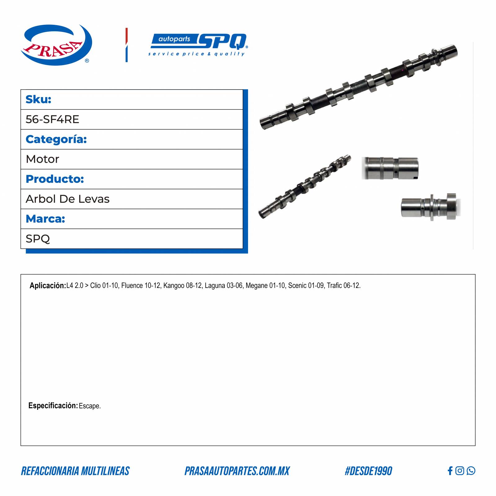 Arbol De Levas, SPQ; Para Renault Clio 2001-2010 L4; 2