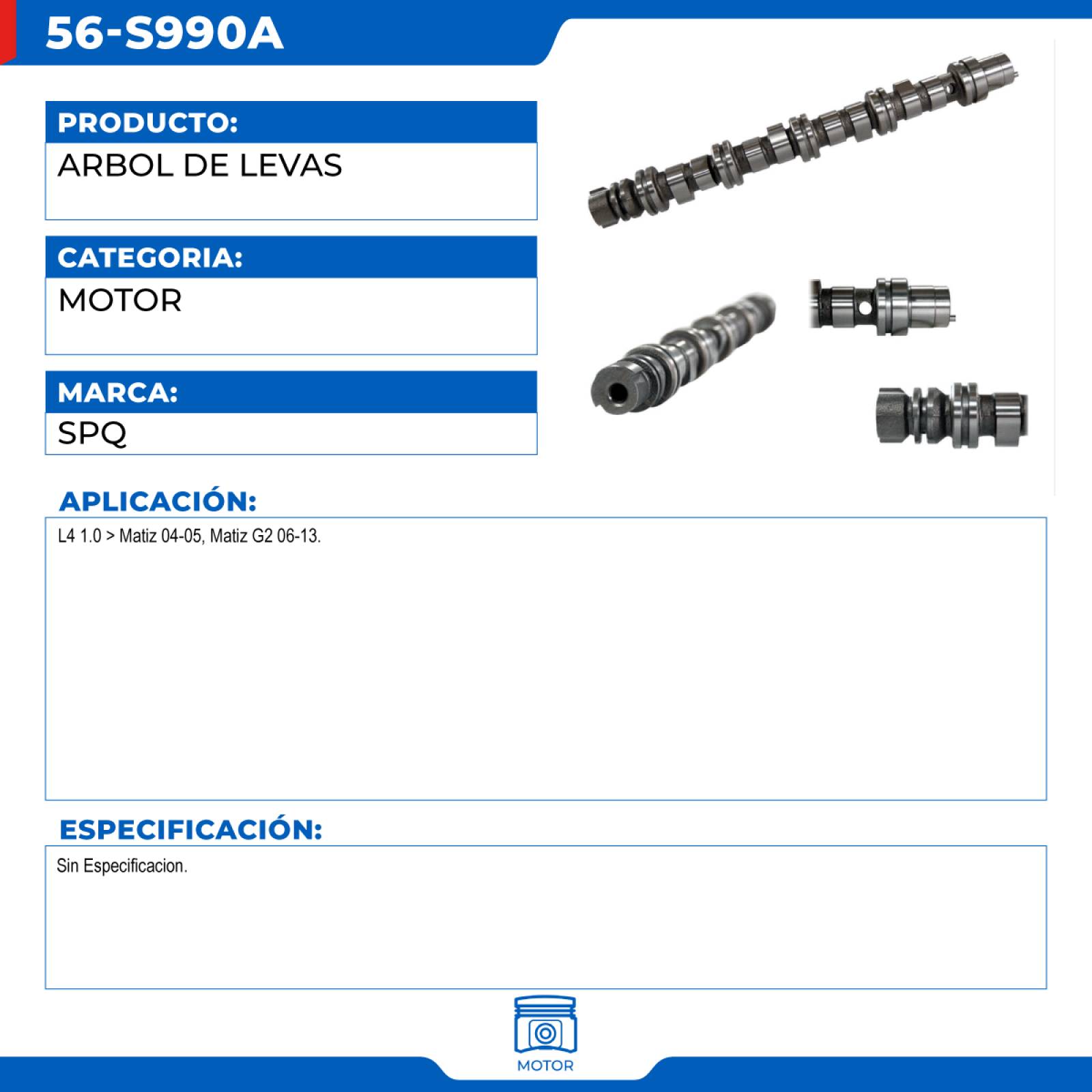 Arbol De Levas, SPQ; Para Chevrolet Matiz G2 2011-2013 L4; 1