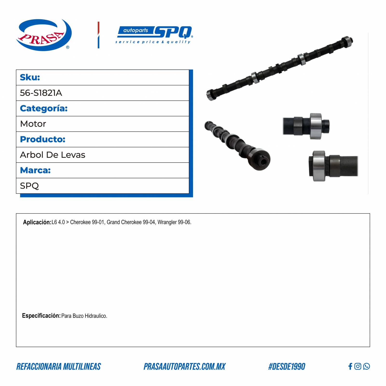 Arbol De Levas, SPQ; Para Jeep Cherokee 1999-2001 L6; 4