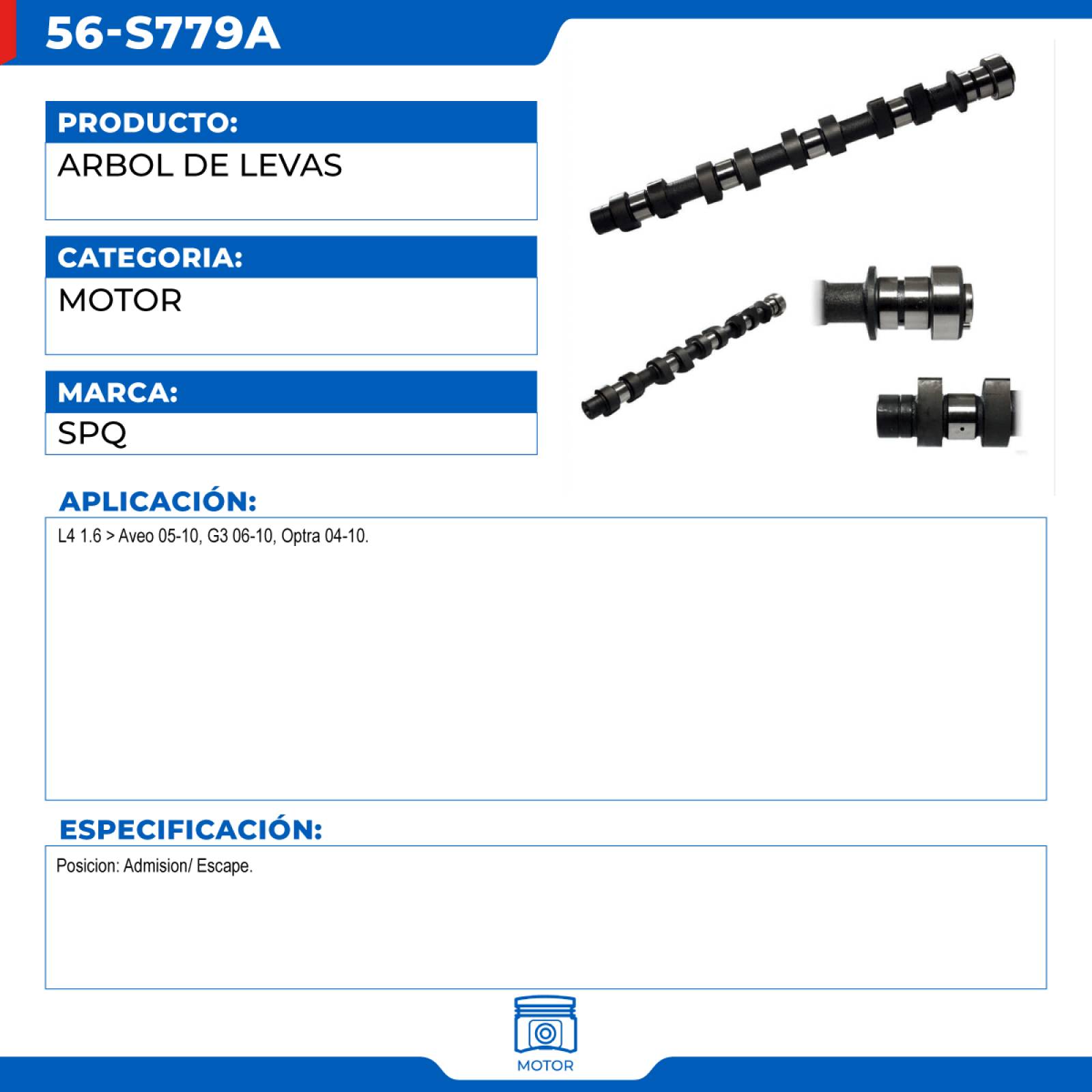 Arbol De Levas, SPQ; Para Chevrolet Aveo 2005-2010 L4; 1.6