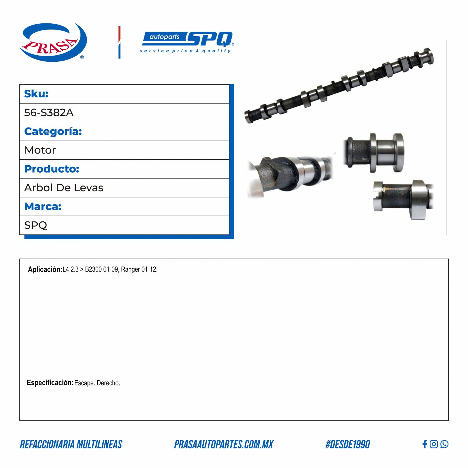 Arbol De Levas, SPQ; Para Ford Ranger 2001-2012 L4; 2.3