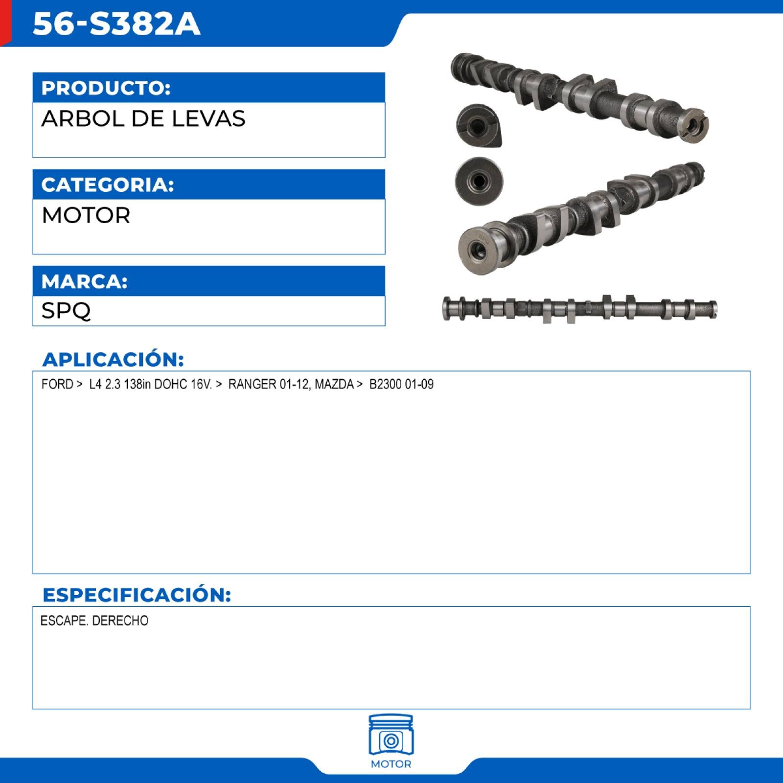 Arbol De Levas, SPQ; Para Ford Ranger 2001-2012 L4; 2.3