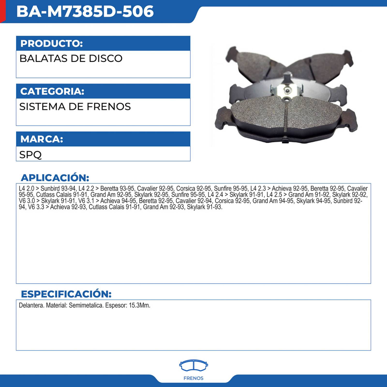 Balatas De Disco, SPQ; Para Buick Skylark 1992-1995 L4; 2.3