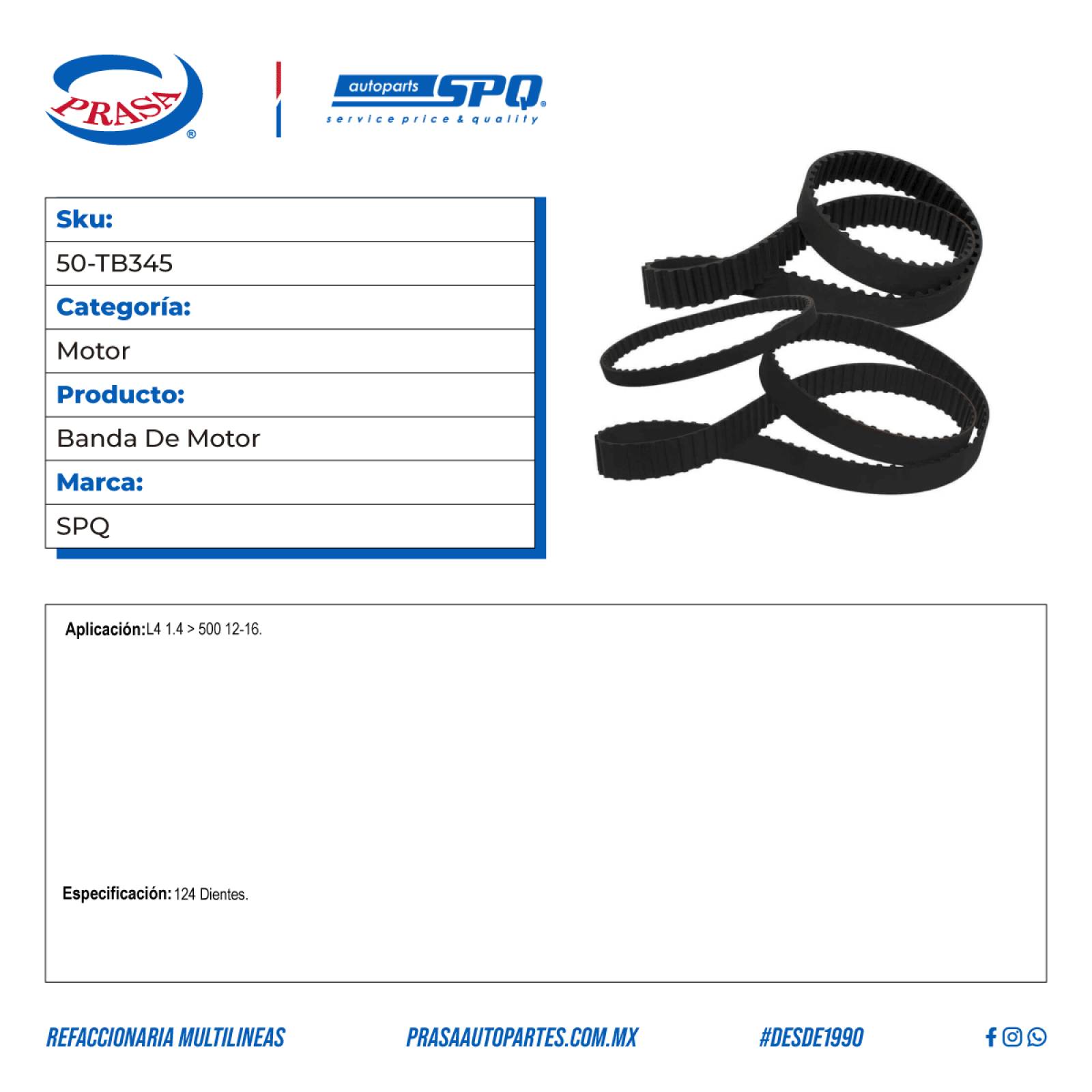 Banda De Motor, SPQ; Para Fiat 500 2012-2016 L4; 1.4