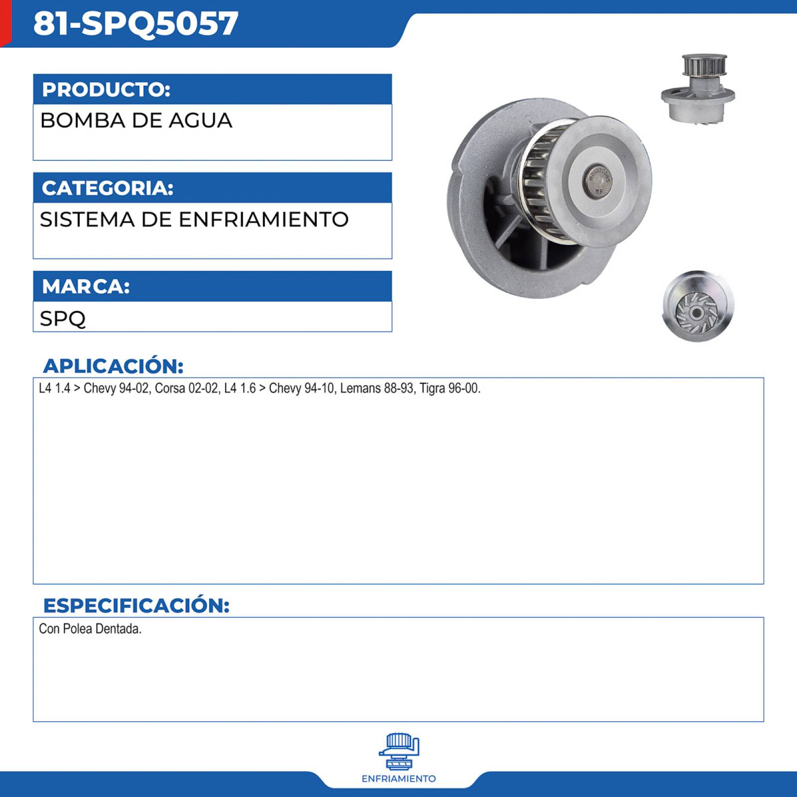Bomba De Agua, SPQ; Para Chevrolet Chevy C2 2004-2010 L4; 1.6