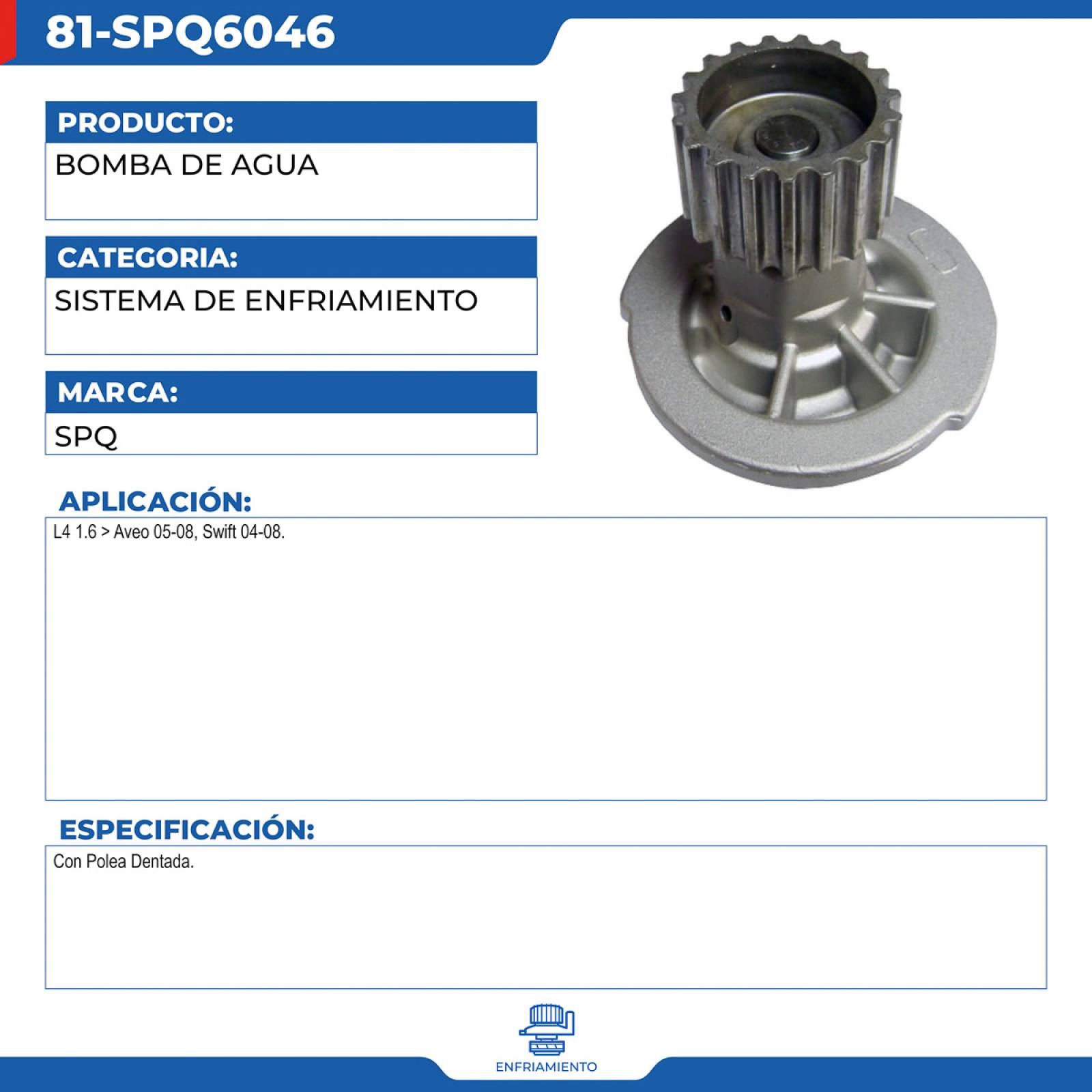 Bomba De Agua, SPQ; Para Chevrolet Aveo 2005-2008 L4; 1.6