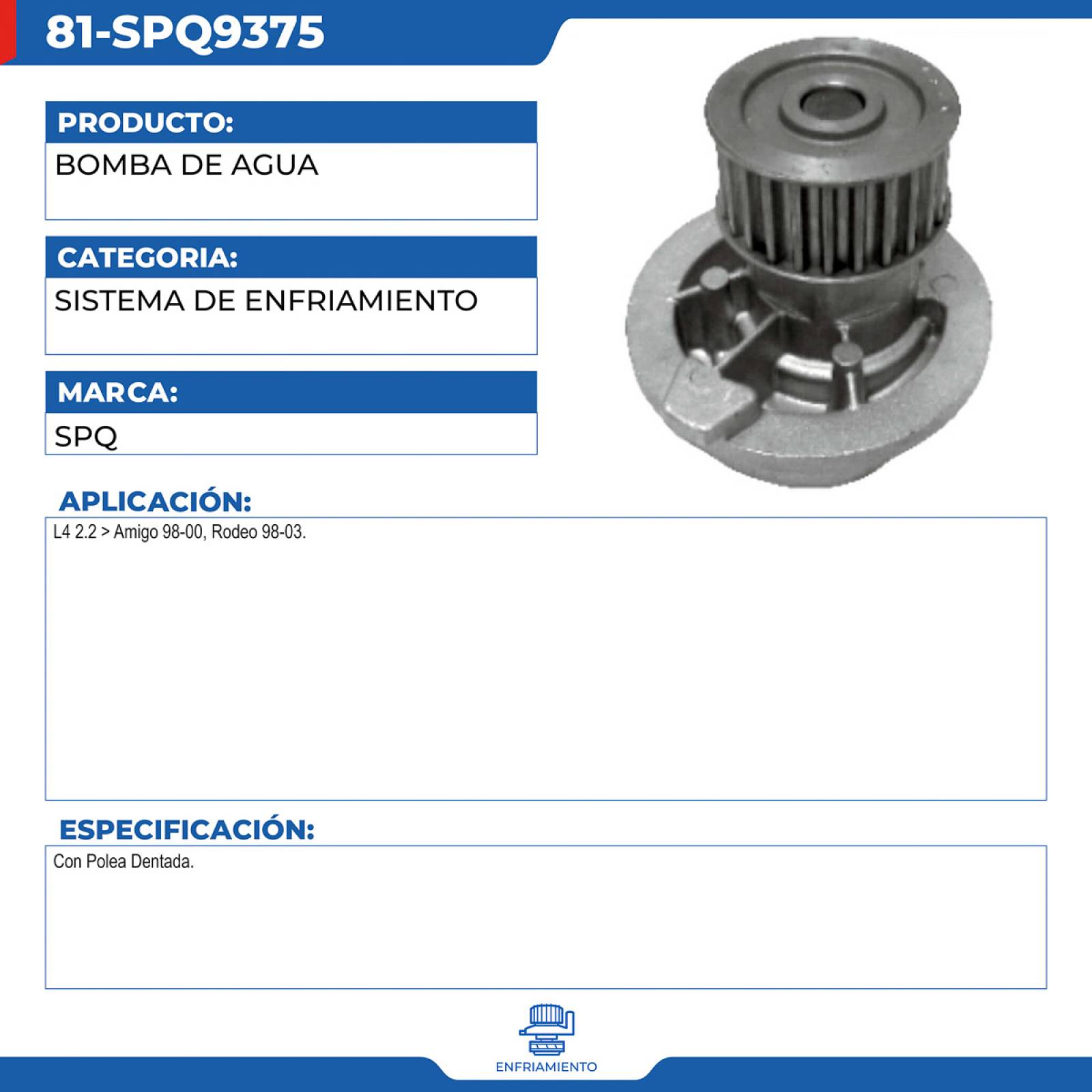 Bomba De Agua, SPQ; Para Isuzu Amigo 1998-2000 L4; 2.2