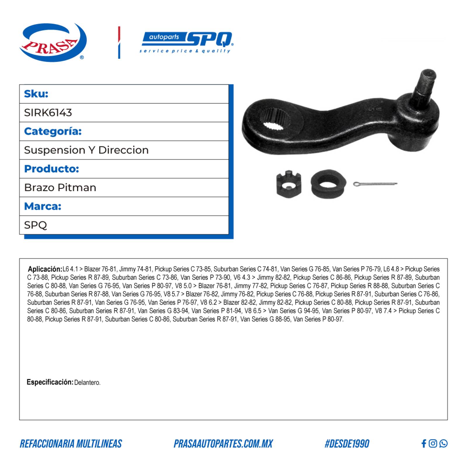 Brazo Pitman, SPQ; Para Chevrolet Blazer 1976-1981 L6; 4.1