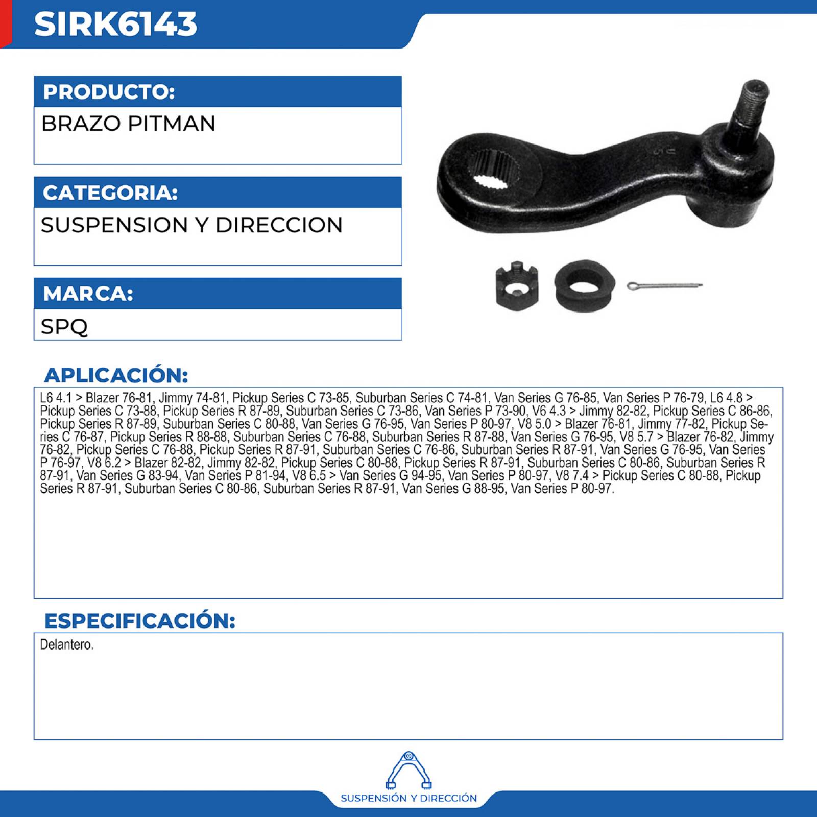 Brazo Pitman, SPQ; Para Chevrolet Blazer 1976-1981 L6; 4.1