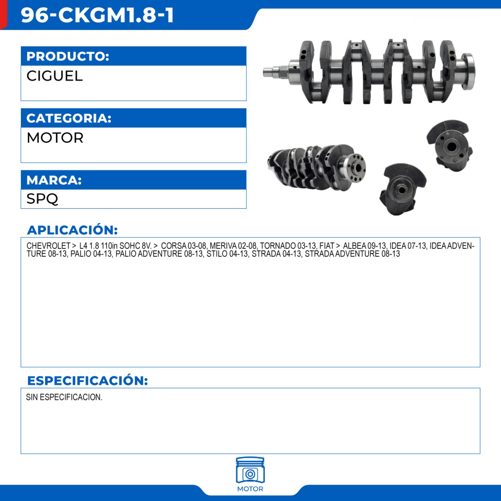 Cigueñal, SPQ; Para Chevrolet Corsa 2003-2008 L4; 1.8