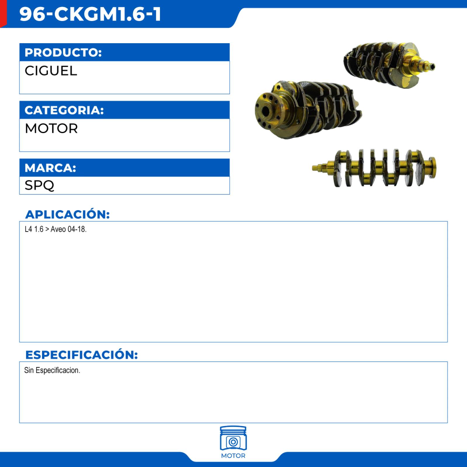 Cigueñal, SPQ; Para Chevrolet Aveo 2004-2009 L4; 1.6