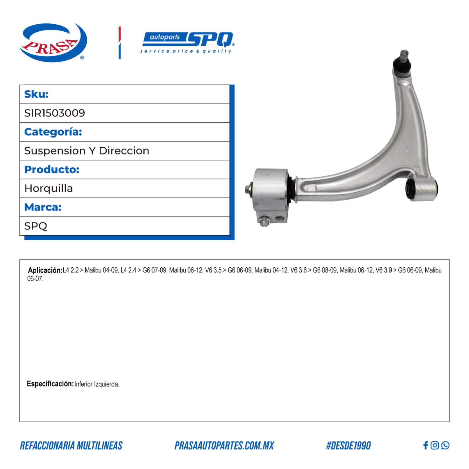 Horquilla, SPQ; Para Chevrolet Malibu 2004-2009 L4; 2.2