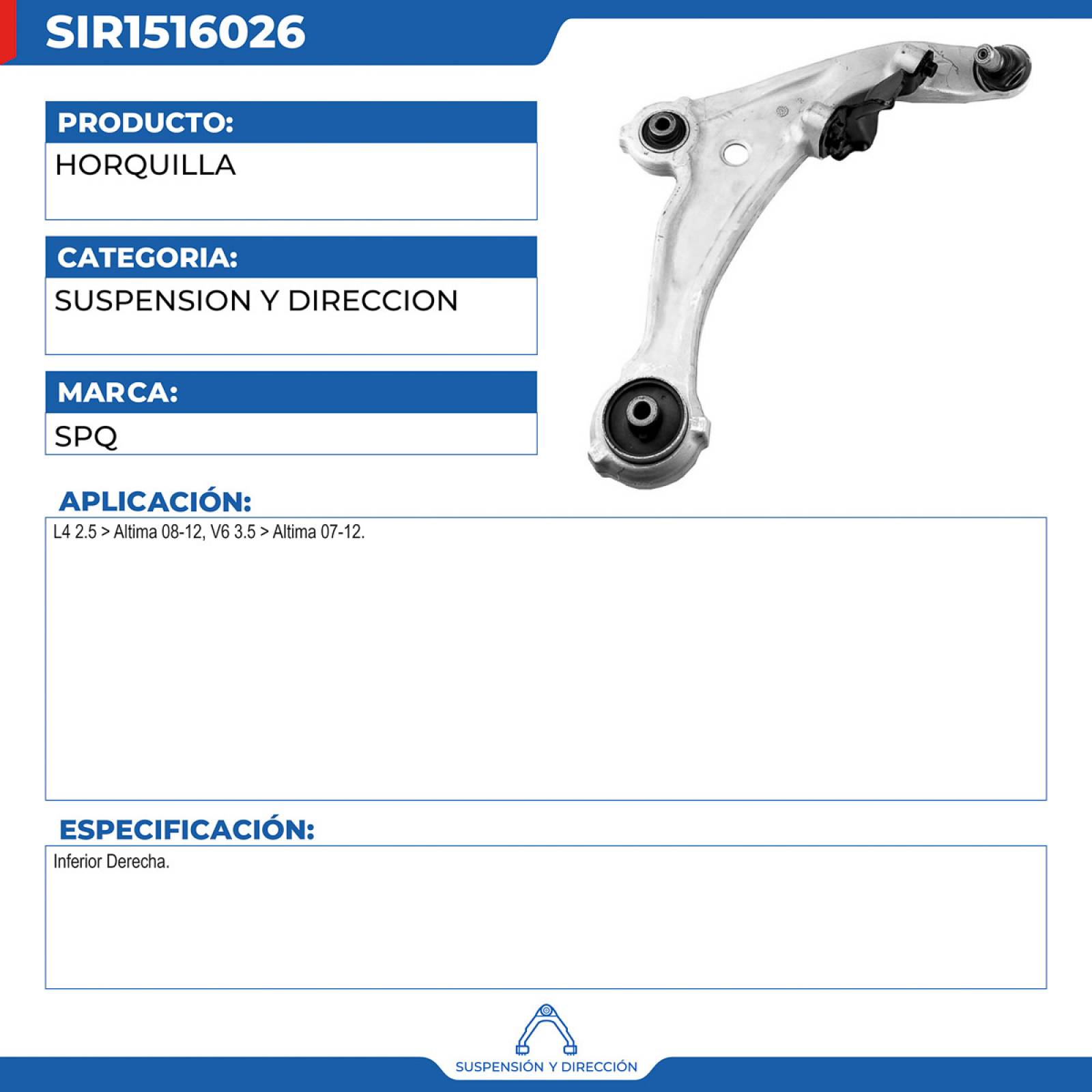 Horquilla, SPQ; Para Nissan Altima 2008-2012 L4; 2.5