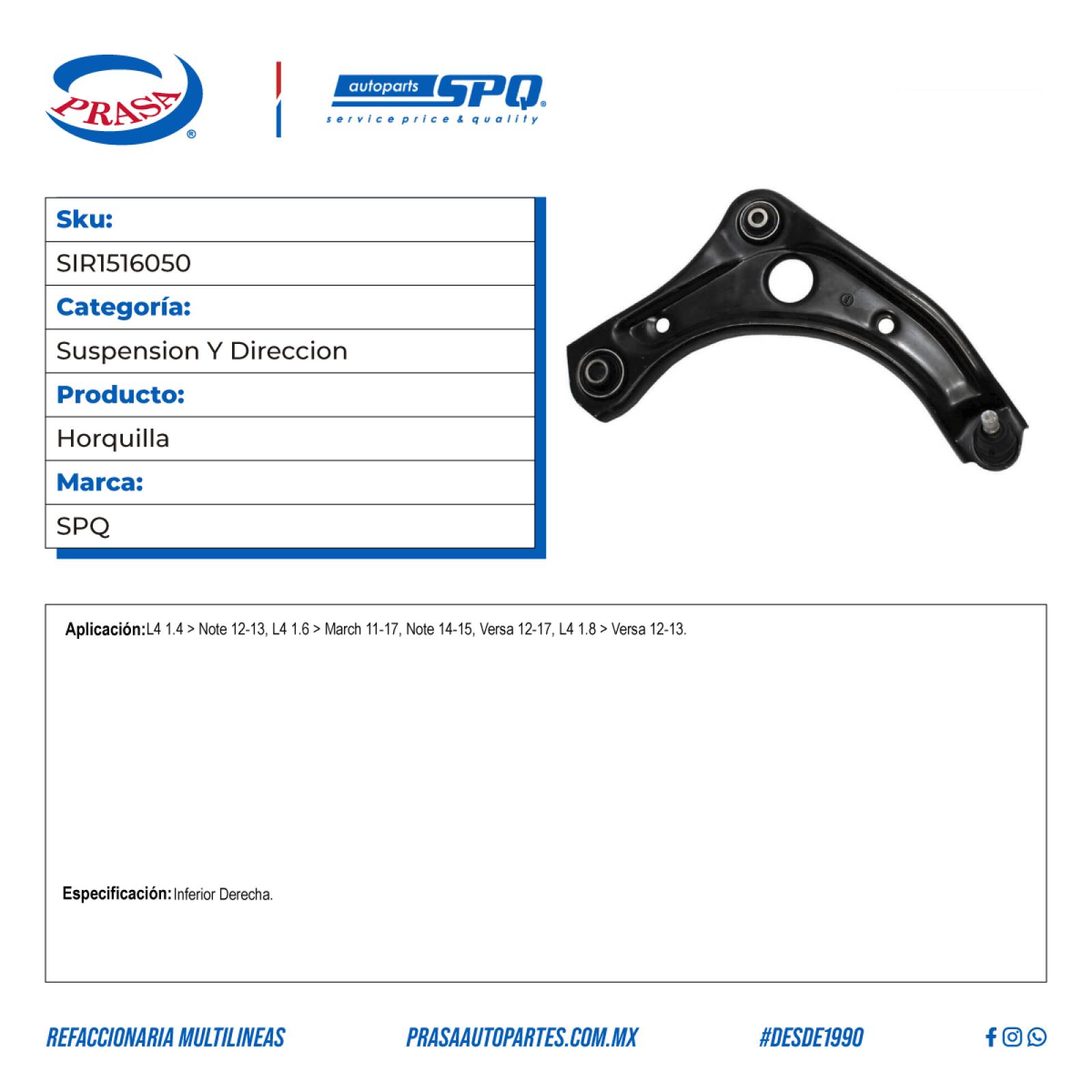 Horquilla, SPQ; Para Nissan March 2011-2017 L4; 1.6
