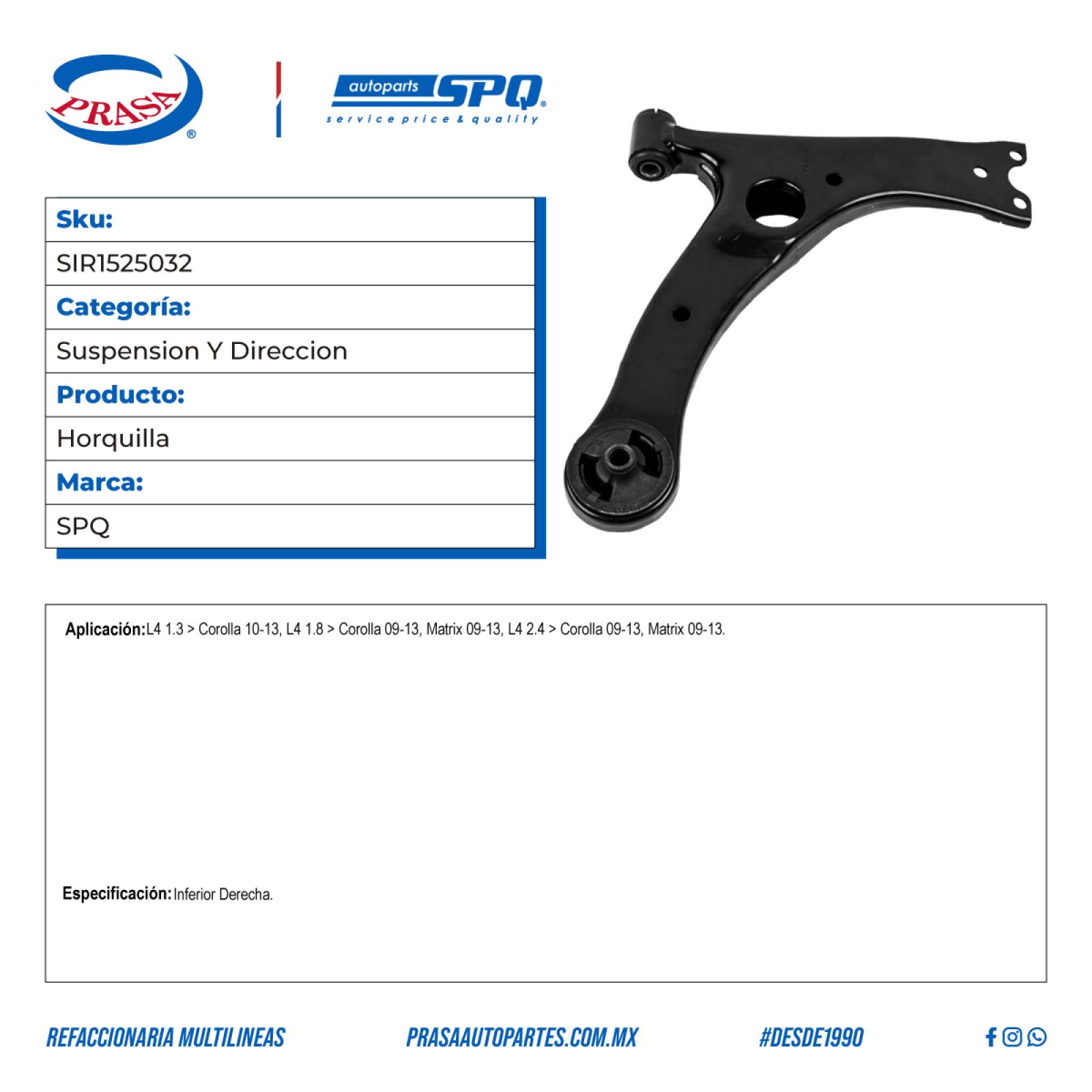 Horquilla, SPQ; Para Toyota Corolla 2010-2013 L4; 1.3