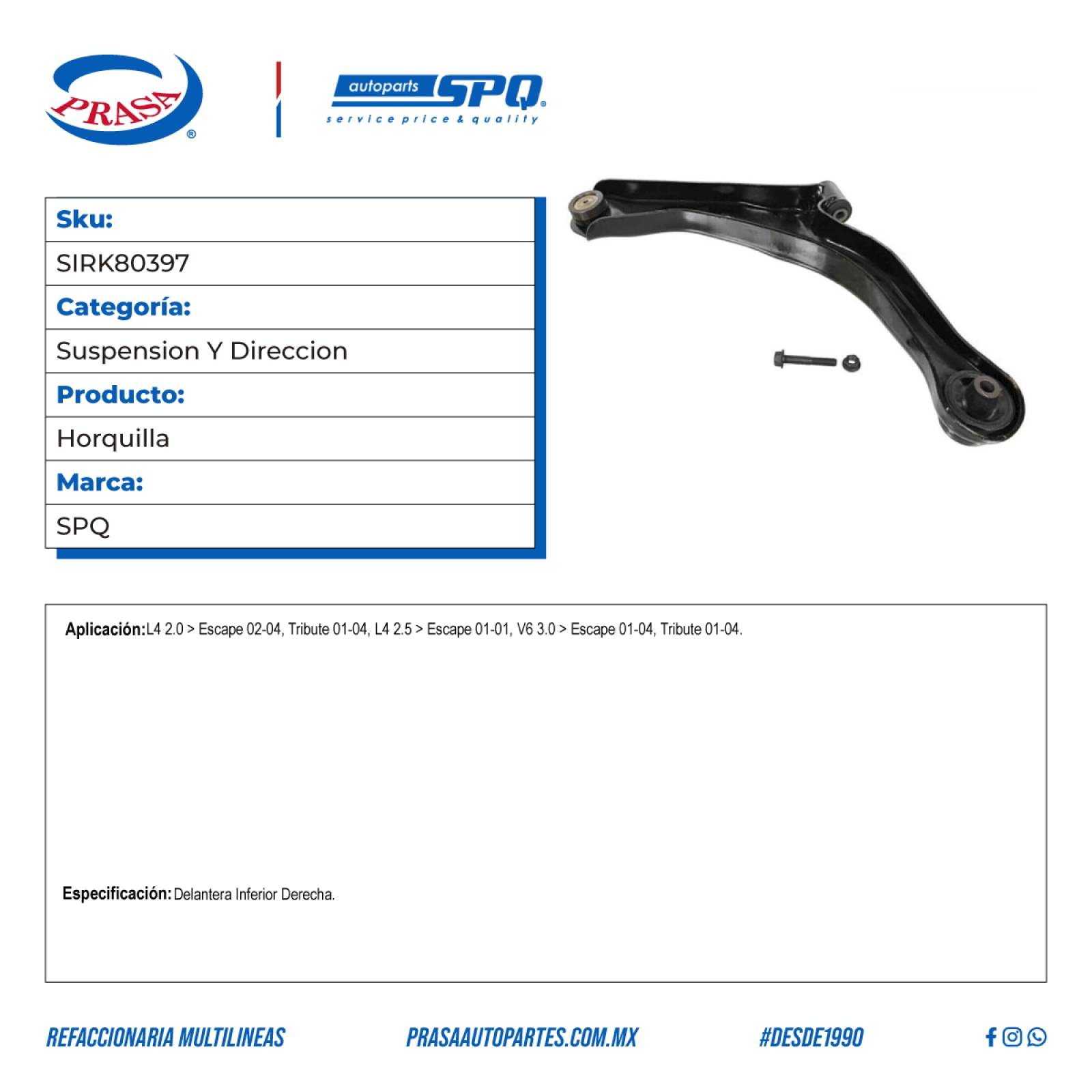 Horquilla, SPQ; Para Ford Escape 2002-2004 L4; 2