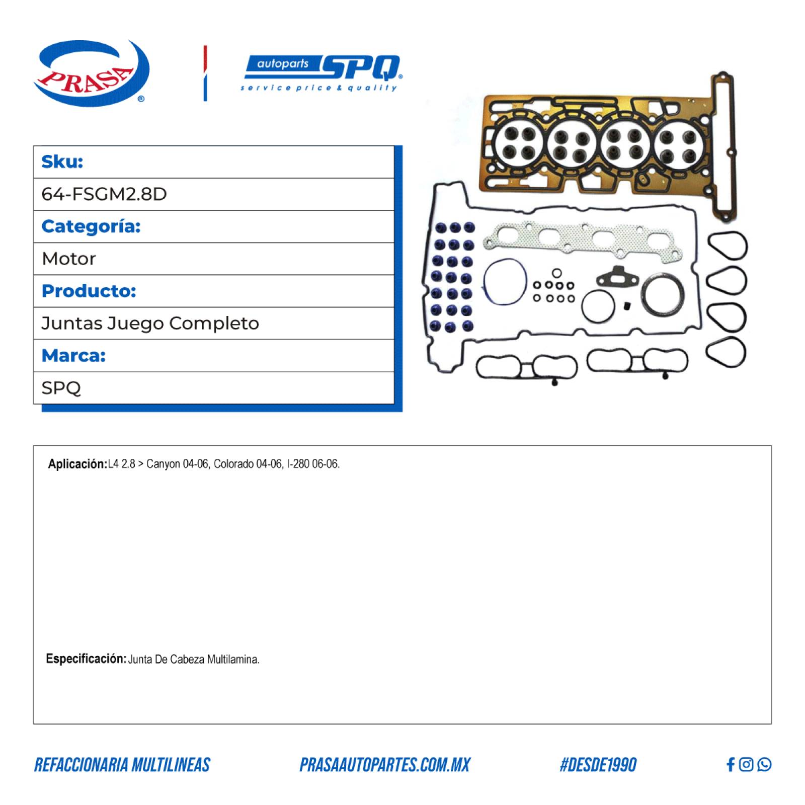 Juntas Juego Completo, SPQ; Para Chevrolet Colorado 2004-2006 L4; 2.8