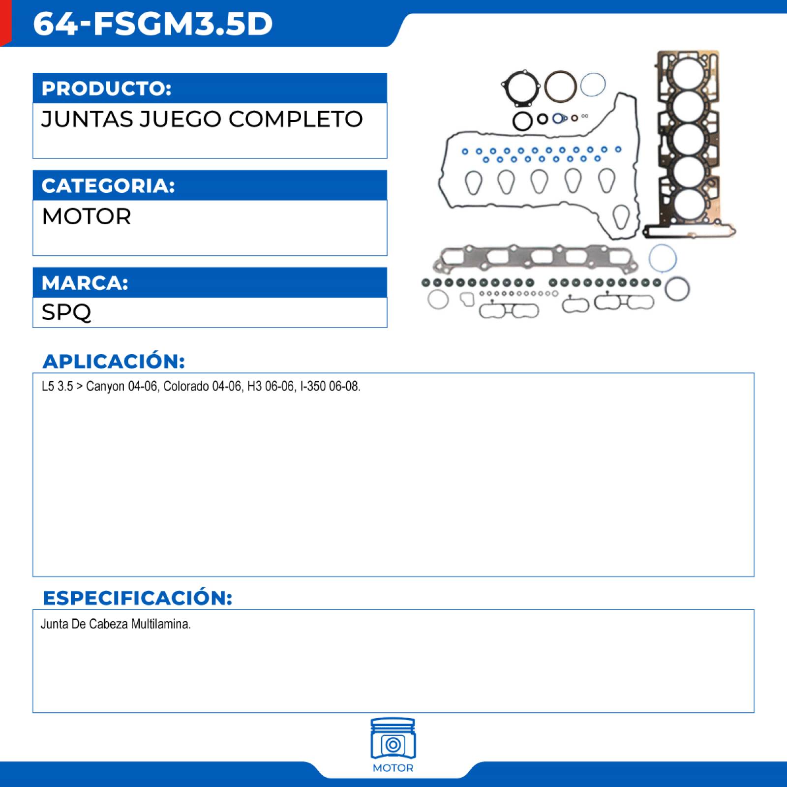 Juntas Juego Completo, SPQ; Para Chevrolet Colorado 2004-2006 L5; 3.5