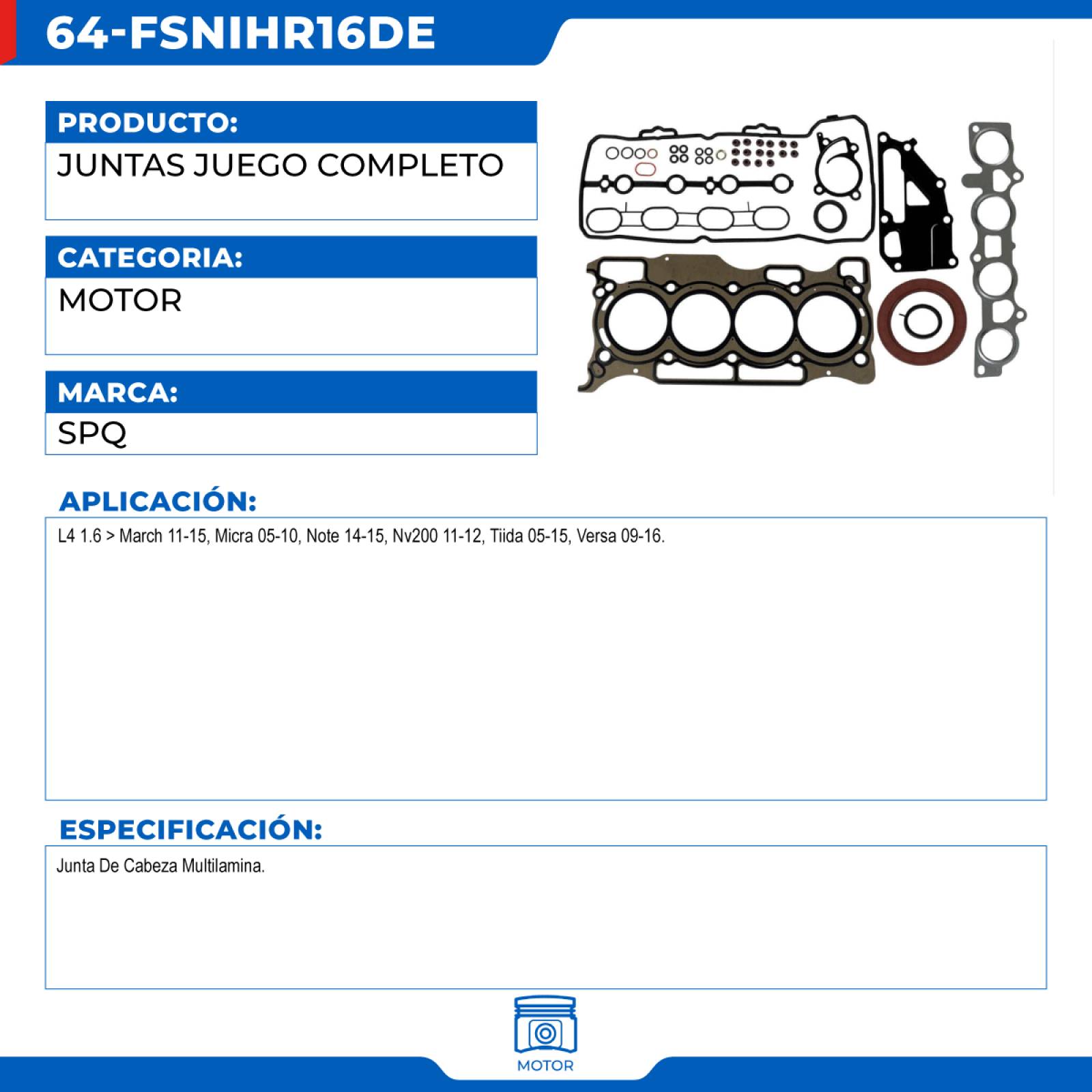 Juntas Juego Completo, SPQ; Para Nissan March 2011-2015 L4; 1.6