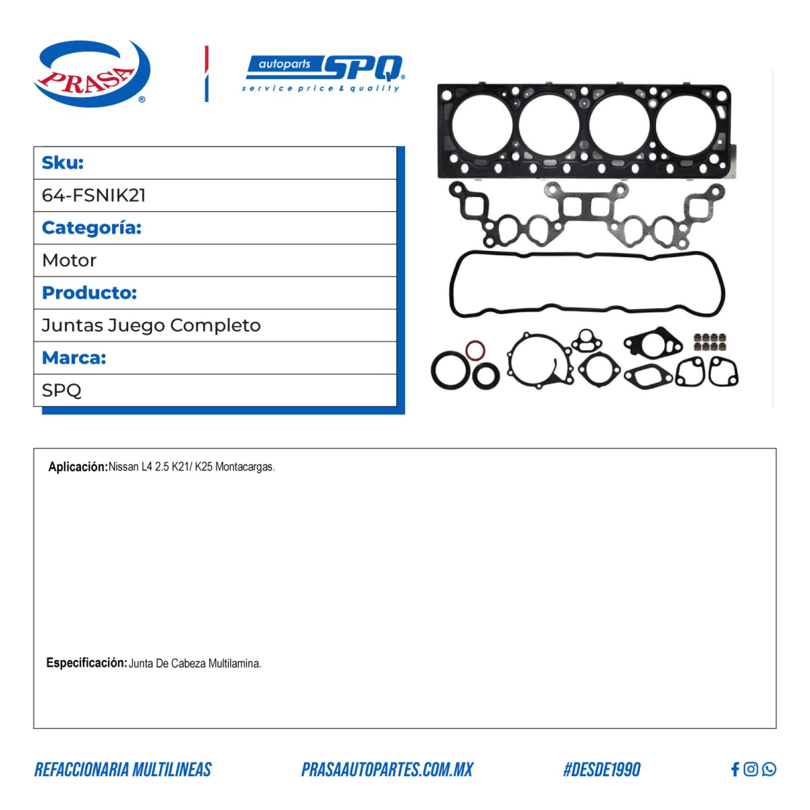Juntas Juego Completo, SPQ; Para Nissan Montacargas Todos-Todos L4; 2.5