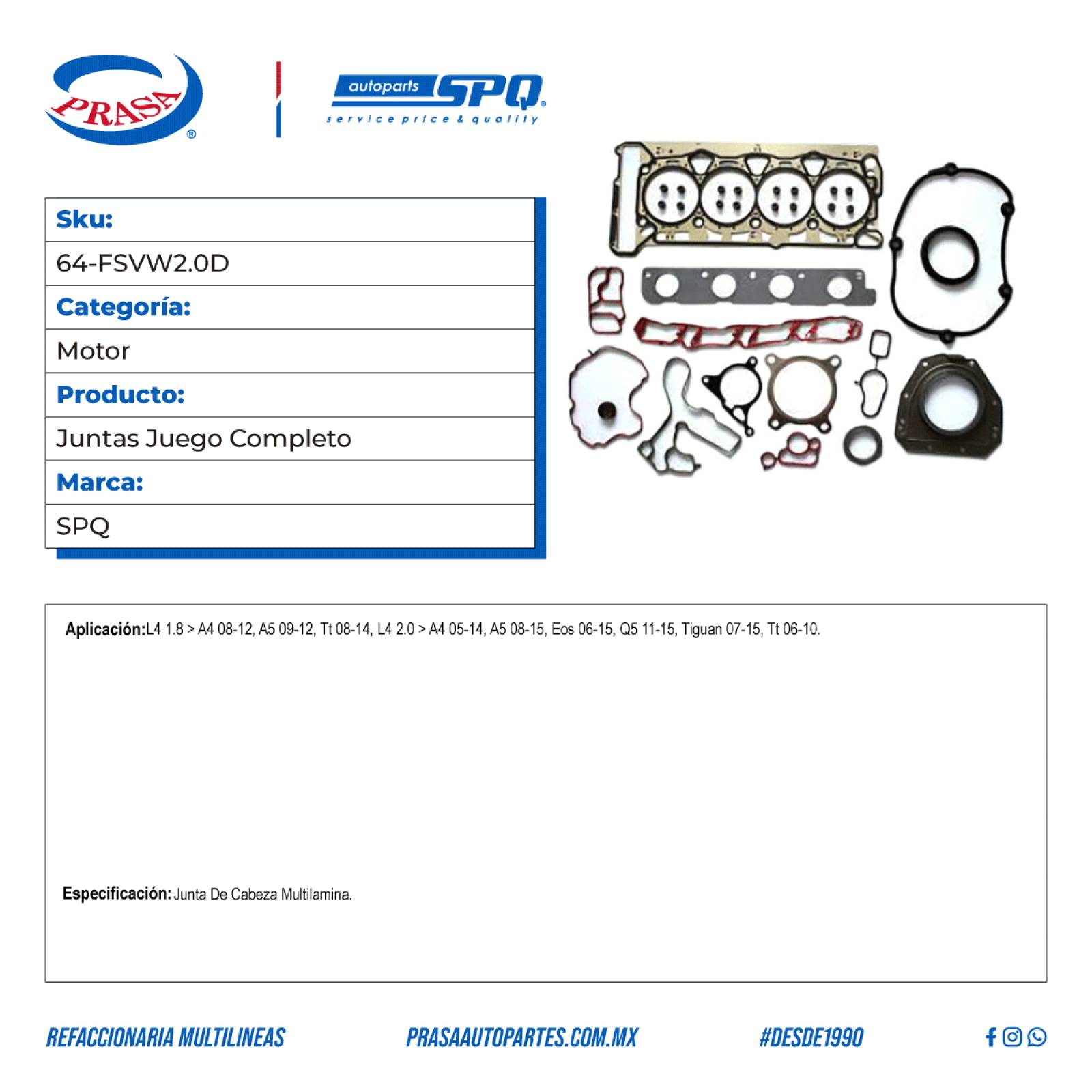 Juntas Juego Completo, SPQ; Para Audi A4 2008-2012 L4; 1.8