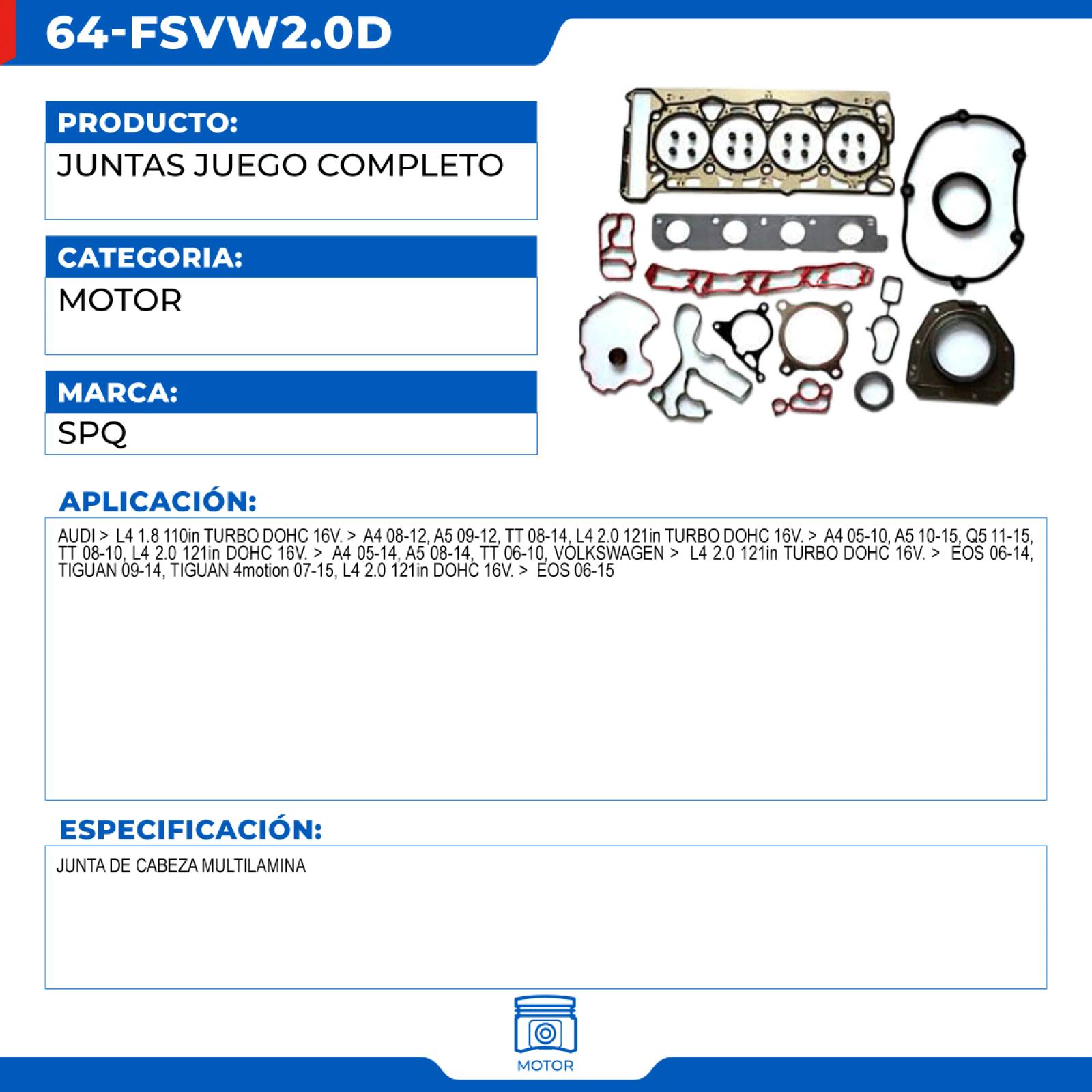 Juntas Juego Completo, SPQ; Para Audi A4 2008-2012 L4; 1.8