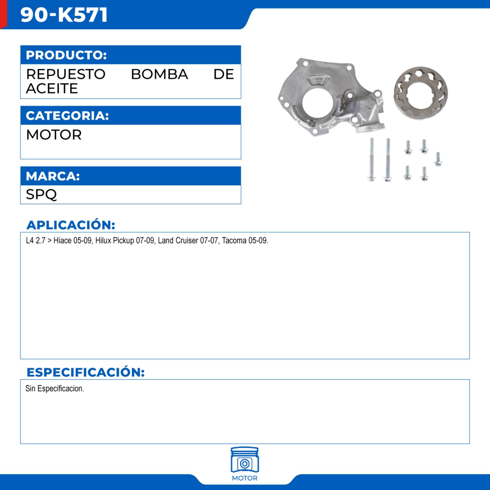 Repuesto Bomba De Aceite, SPQ; Para Toyota Hiace 2005-2009 L4; 2.7