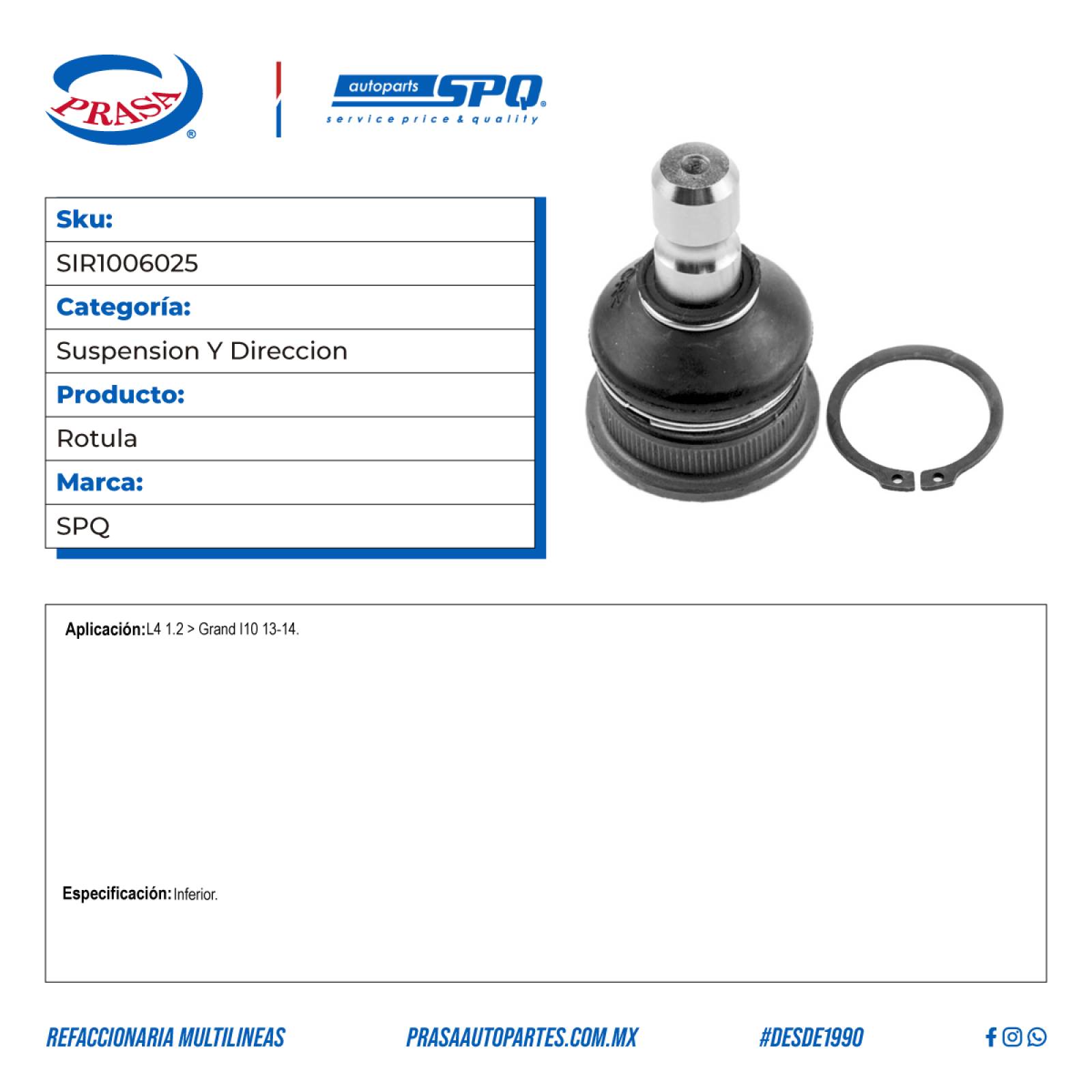 Rotula, SPQ; Para Hyundai Grand I10 2013-2014 L4; 1.2