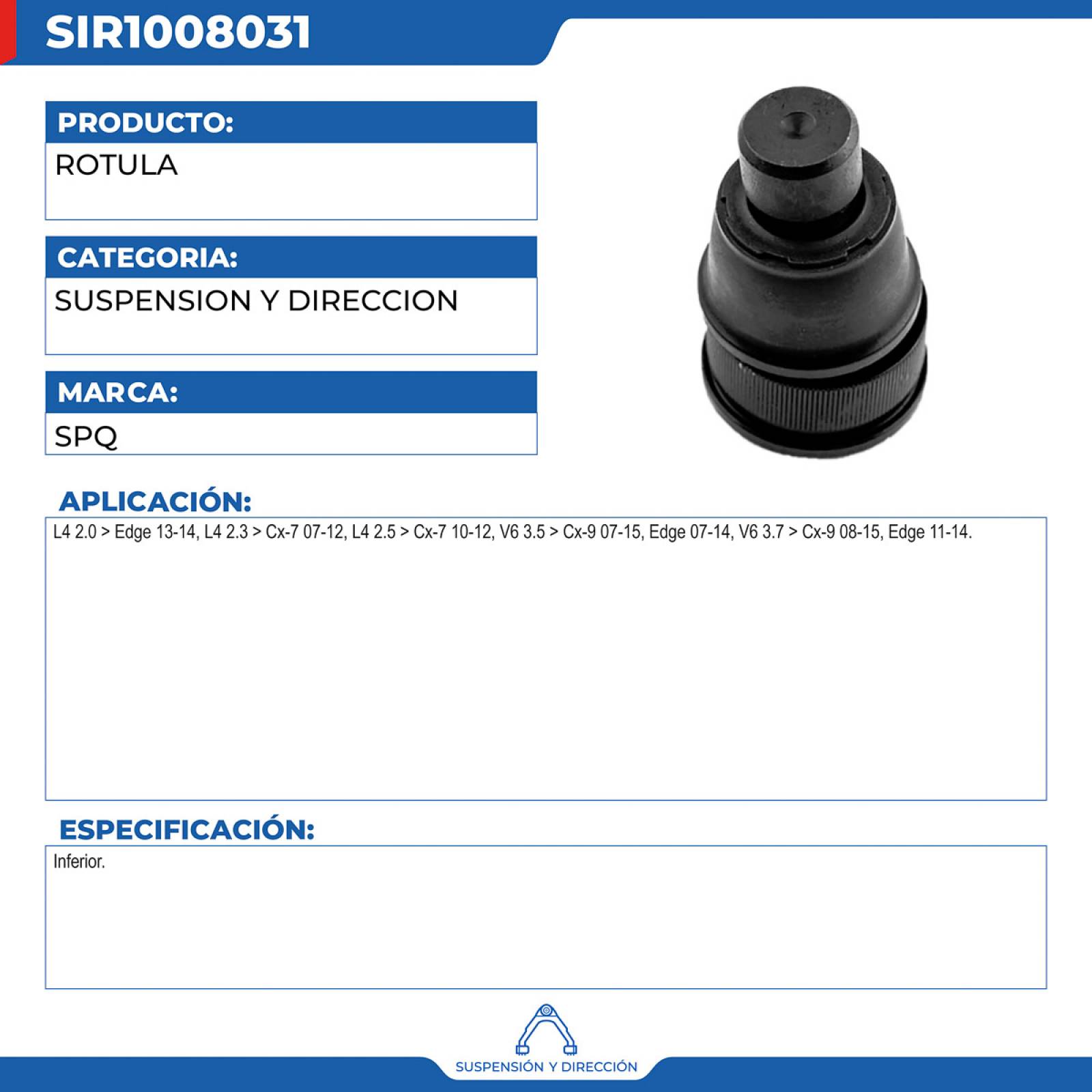 Rotula, SPQ; Para Ford Edge 2013-2014 L4; 2