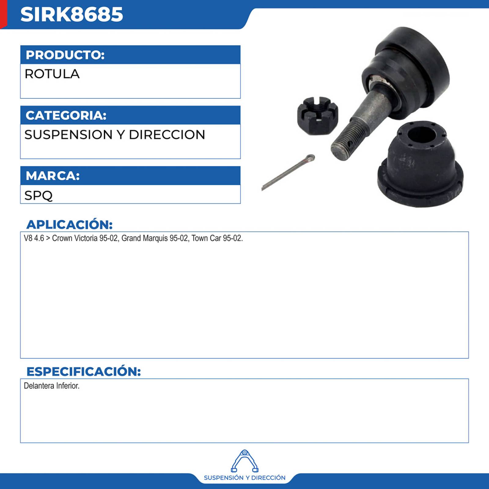 Rotula, SPQ; Para Ford Crown Victoria 1995-2002 V8; 4.6