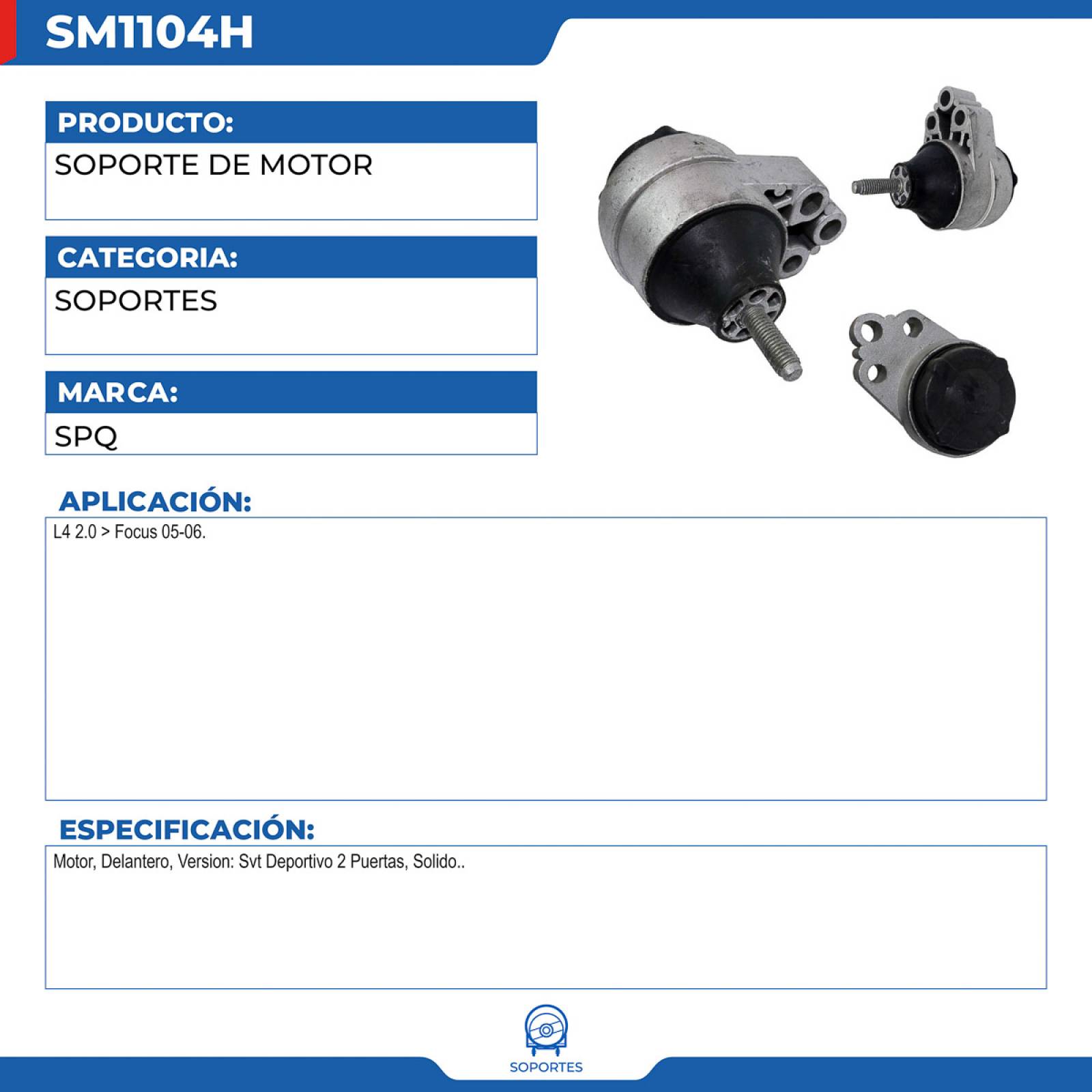 Soporte De Motor, SPQ; Para Ford Focus 2005-2006 L4; 2