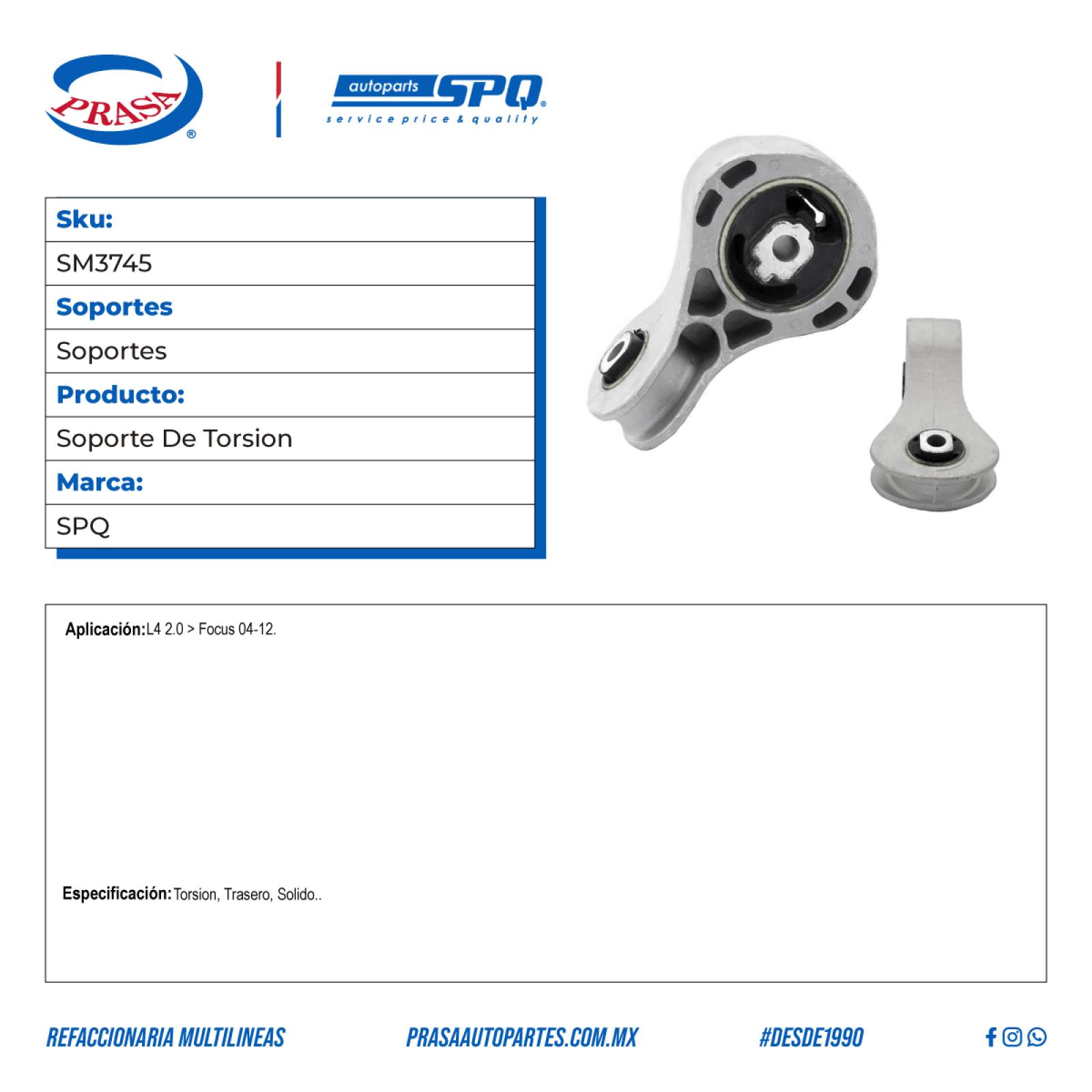 Soporte De Torsion, SPQ; Para Ford Focus 2004-2012 L4; 2