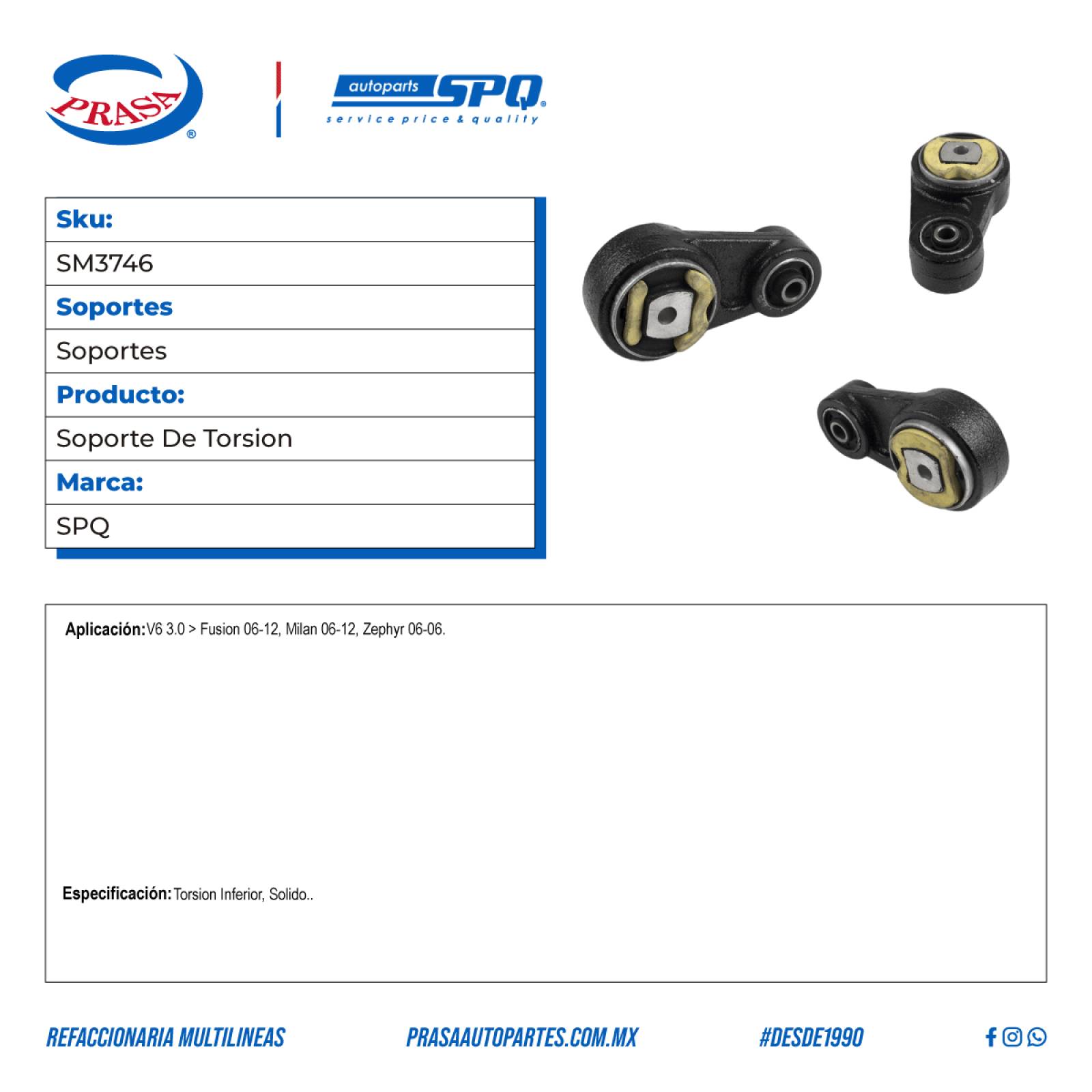 Soporte De Torsion, SPQ; Para Ford Fusion 2006-2012 V6; 3