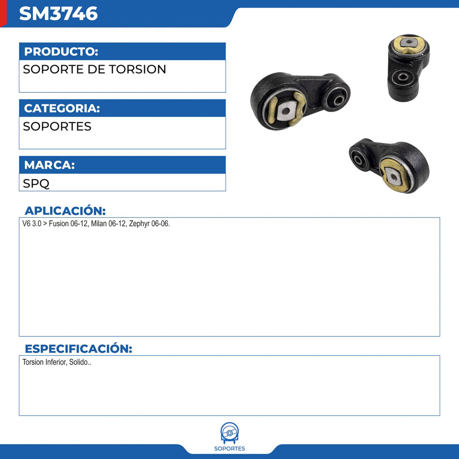 Soporte De Torsion, SPQ; Para Ford Fusion 2006-2012 V6; 3