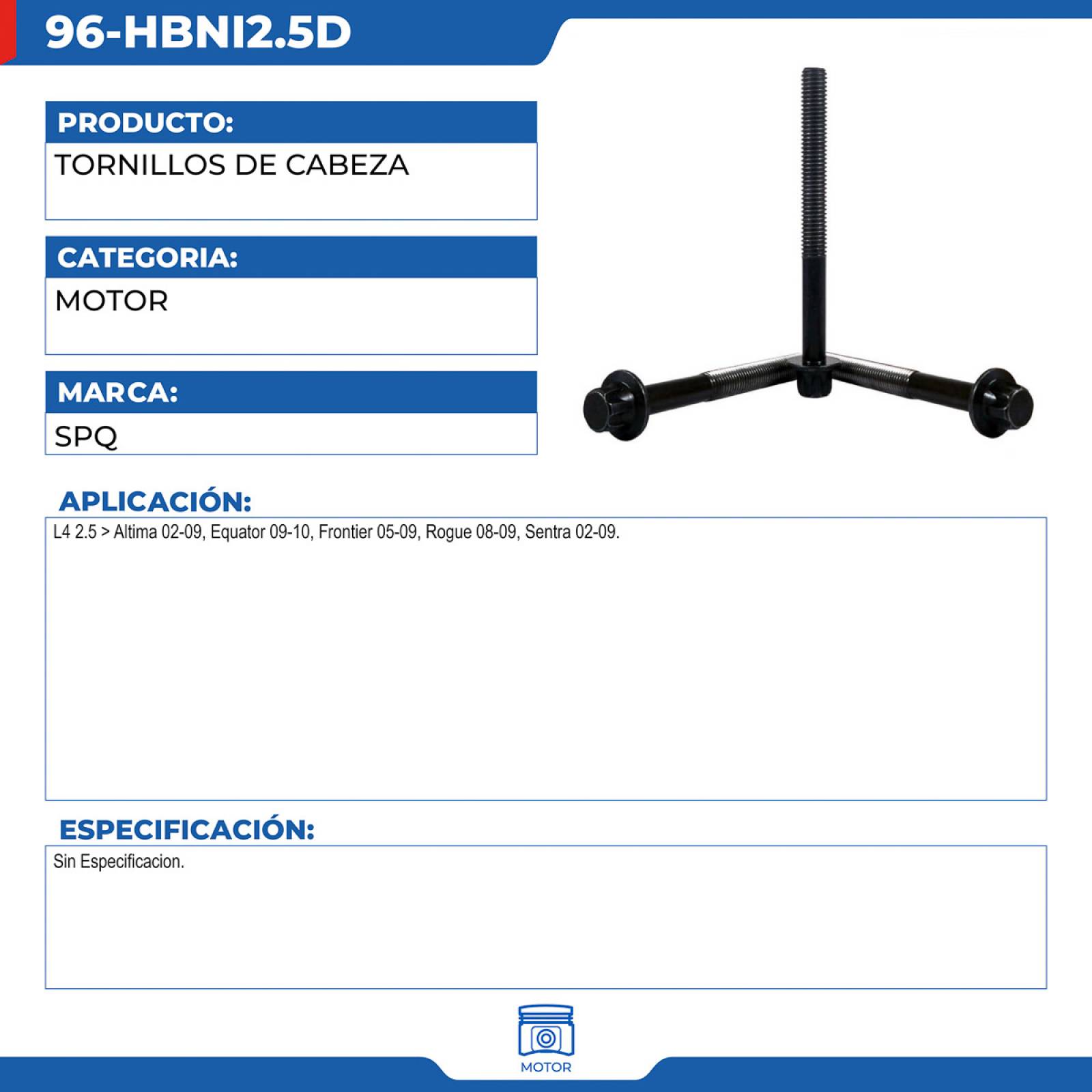 Tornillos De Cabeza, SPQ; Para Nissan Altima 2002-2009 L4; 2.5