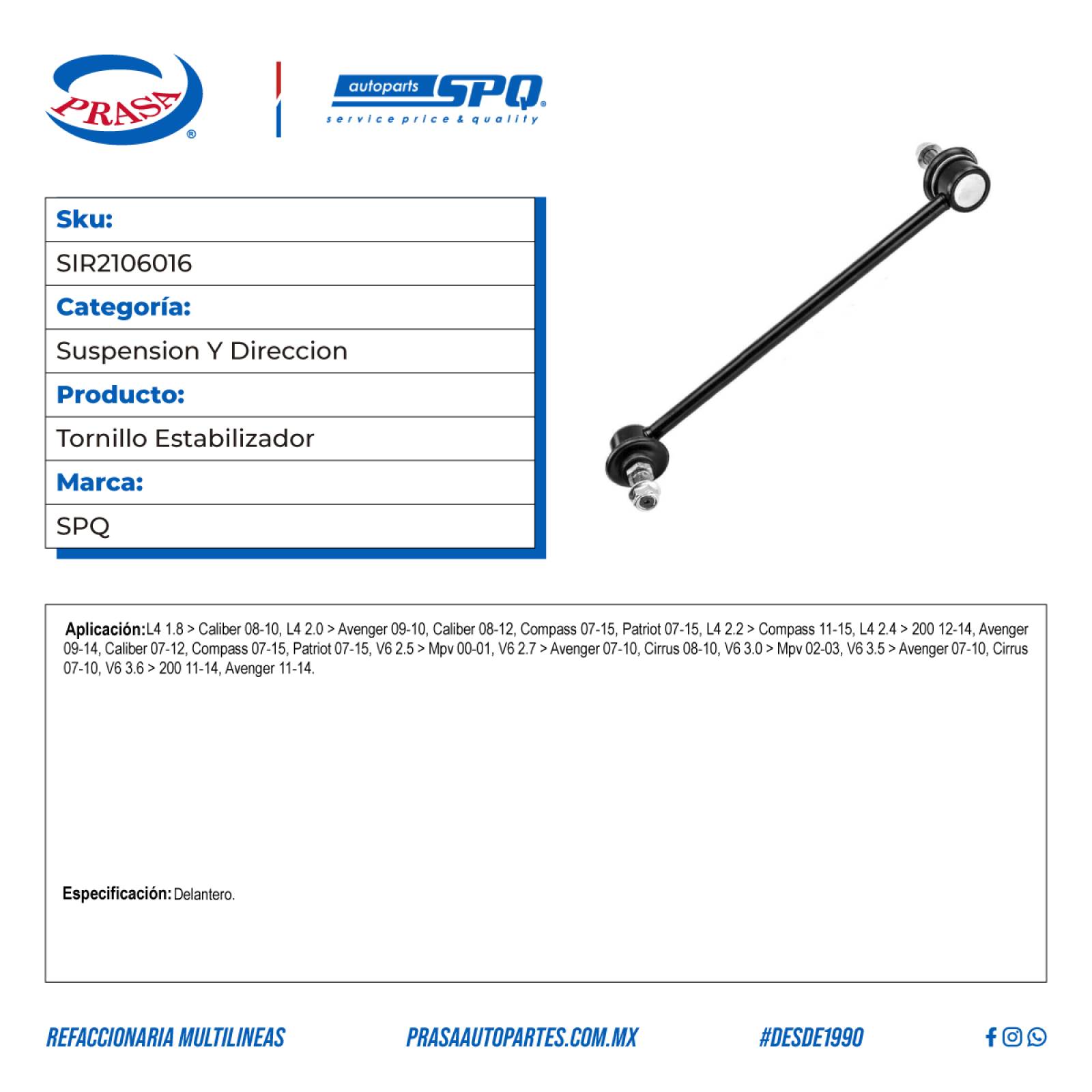 Tornillo Estabilizador, SPQ; Para Chrysler 200 2012-2014 L4; 2.4