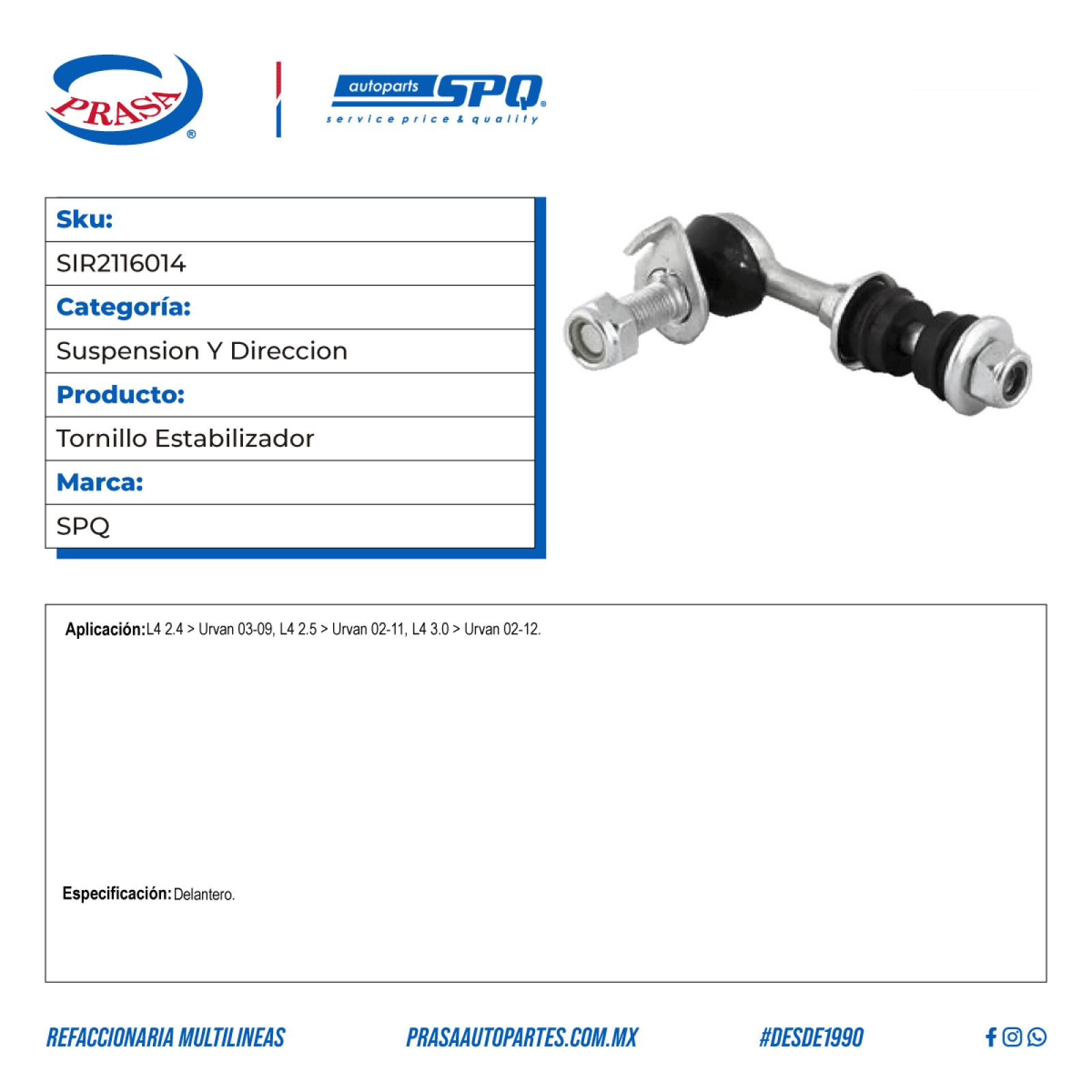 Tornillo Estabilizador, SPQ; Para Nissan Urvan 2003-2009 L4; 2.4