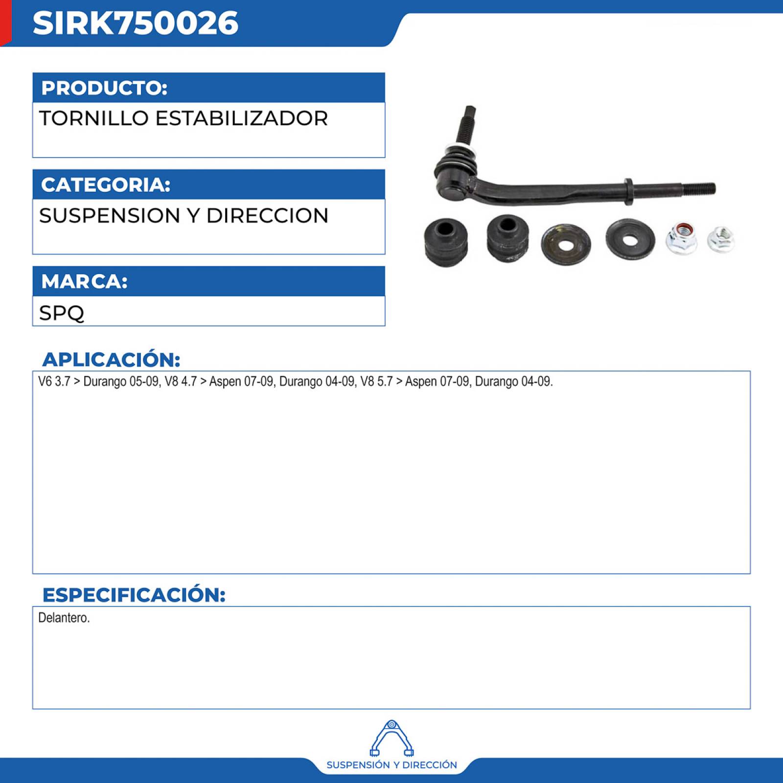 Tornillo Estabilizador, SPQ; Para Chrysler Aspen 2007-2009 V8; 4.7