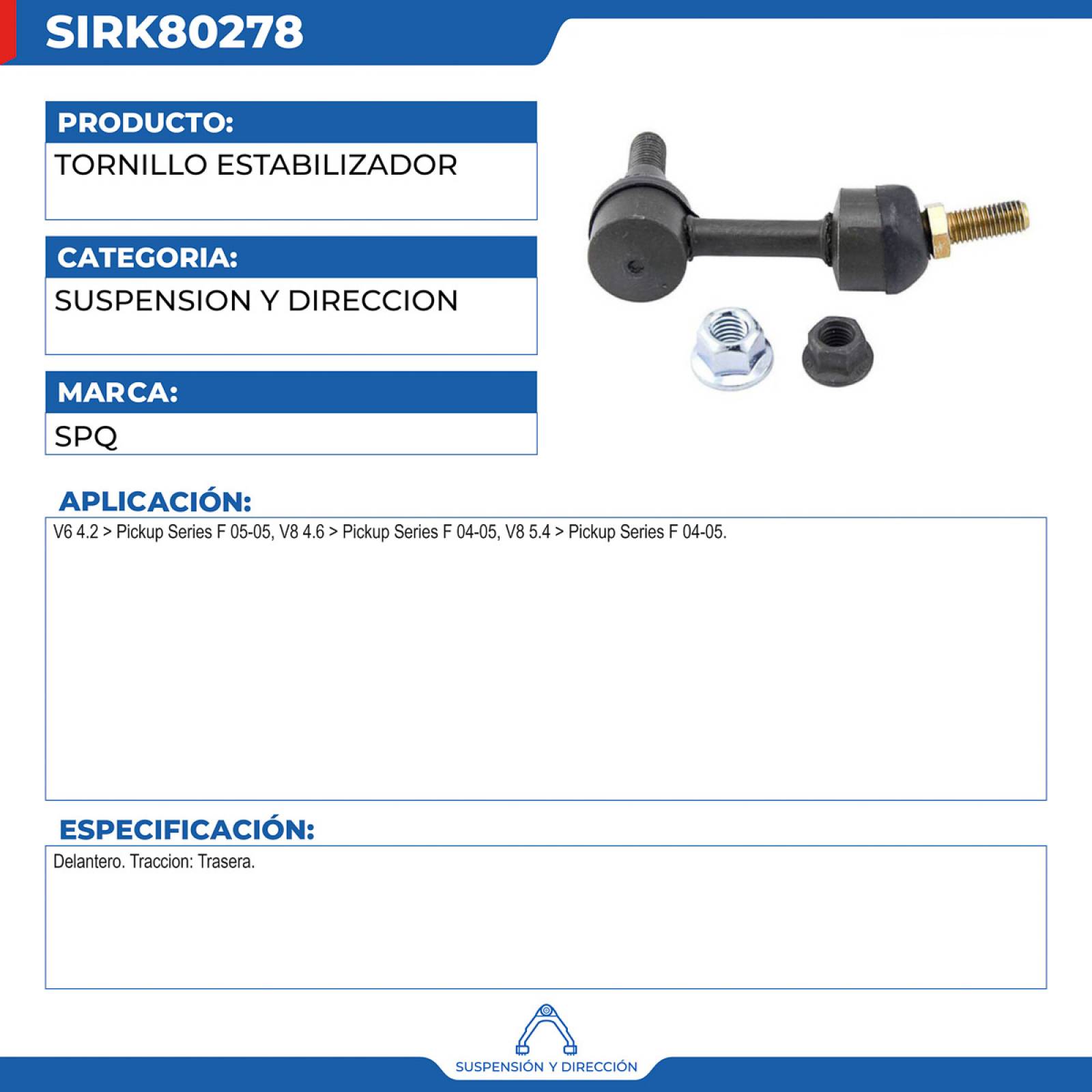 Tornillo Estabilizador, SPQ; Para Ford F150 Pickup 2005-2005 V6; 4.2