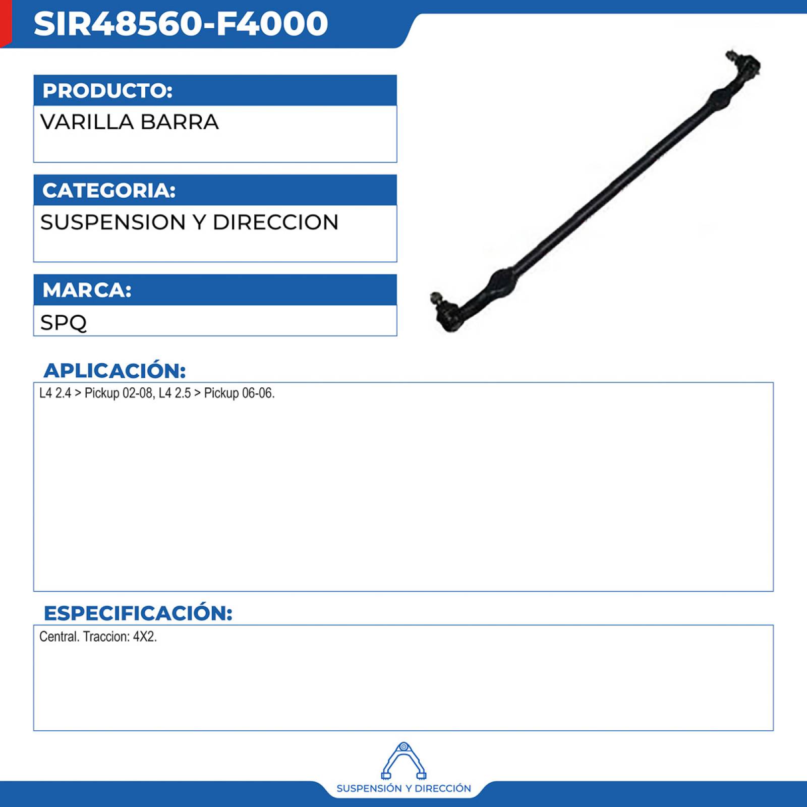 Varilla Barra, SPQ; Para Nissan Pickup 2002-2008 L4; 2.4