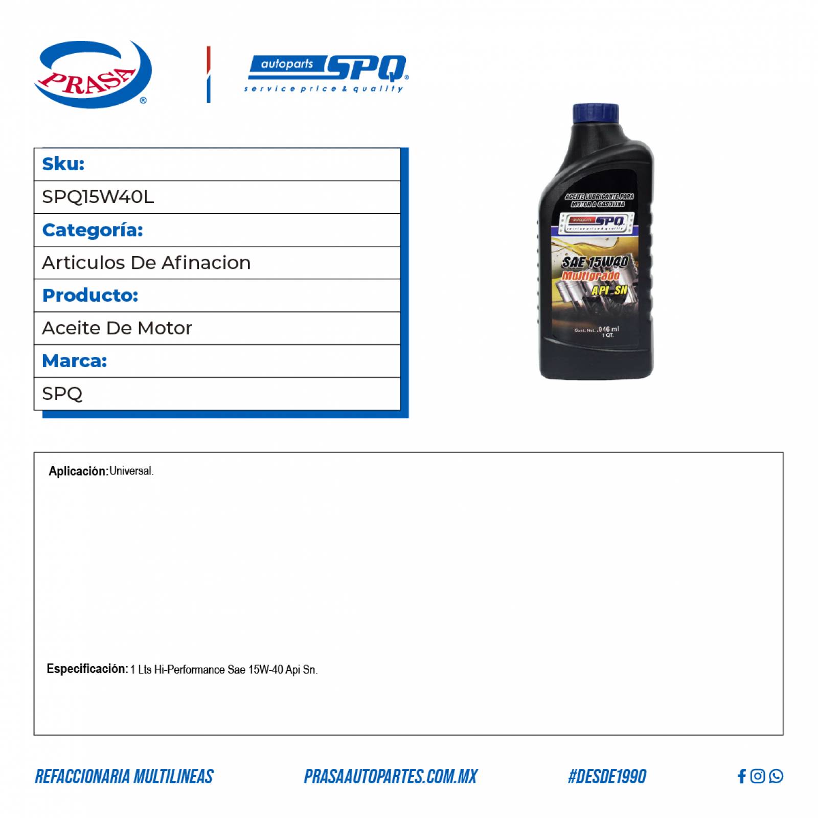 Aceite De Motor SN Mineral, SPQ; Universal. 1L.