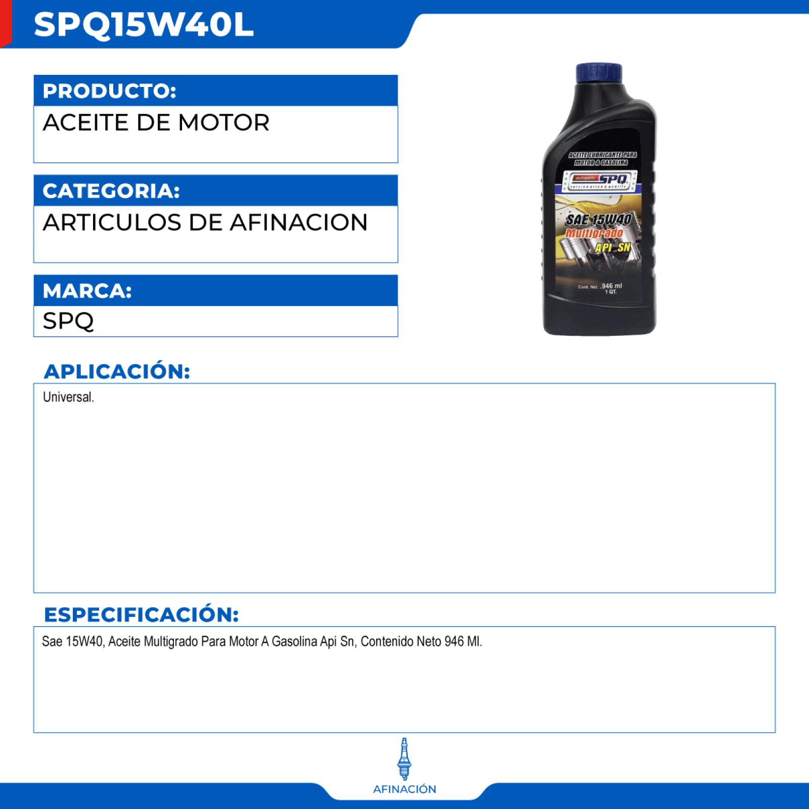 Aceite De Motor SN Mineral, SPQ; Universal. 1L.