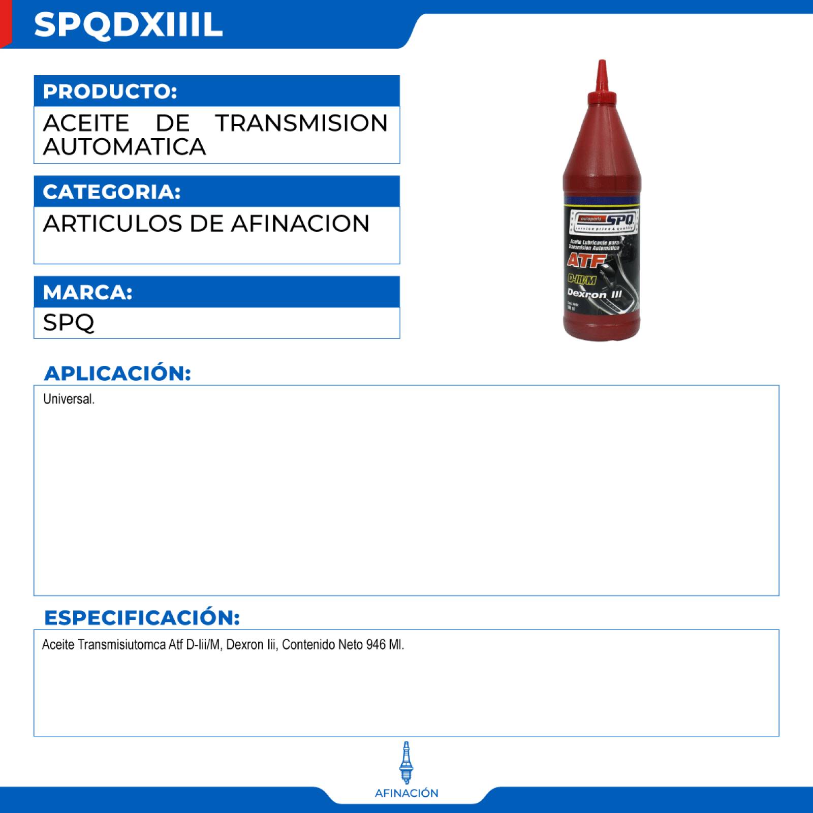 Aceite De Transmision Automatica, ATF, SPQ; Universal 1Lt.
