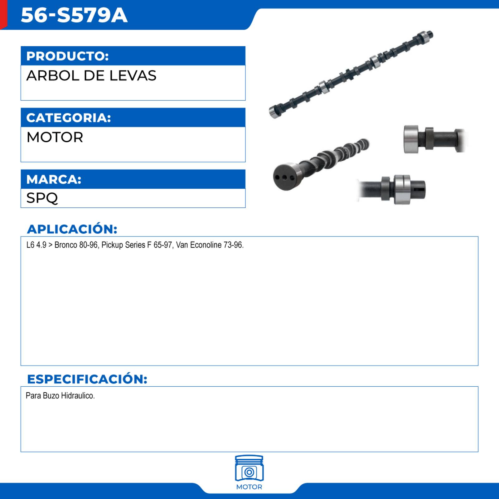 Arbol De Levas, SPQ; Para Ford Bronco 1980-1996 L6; 4.9