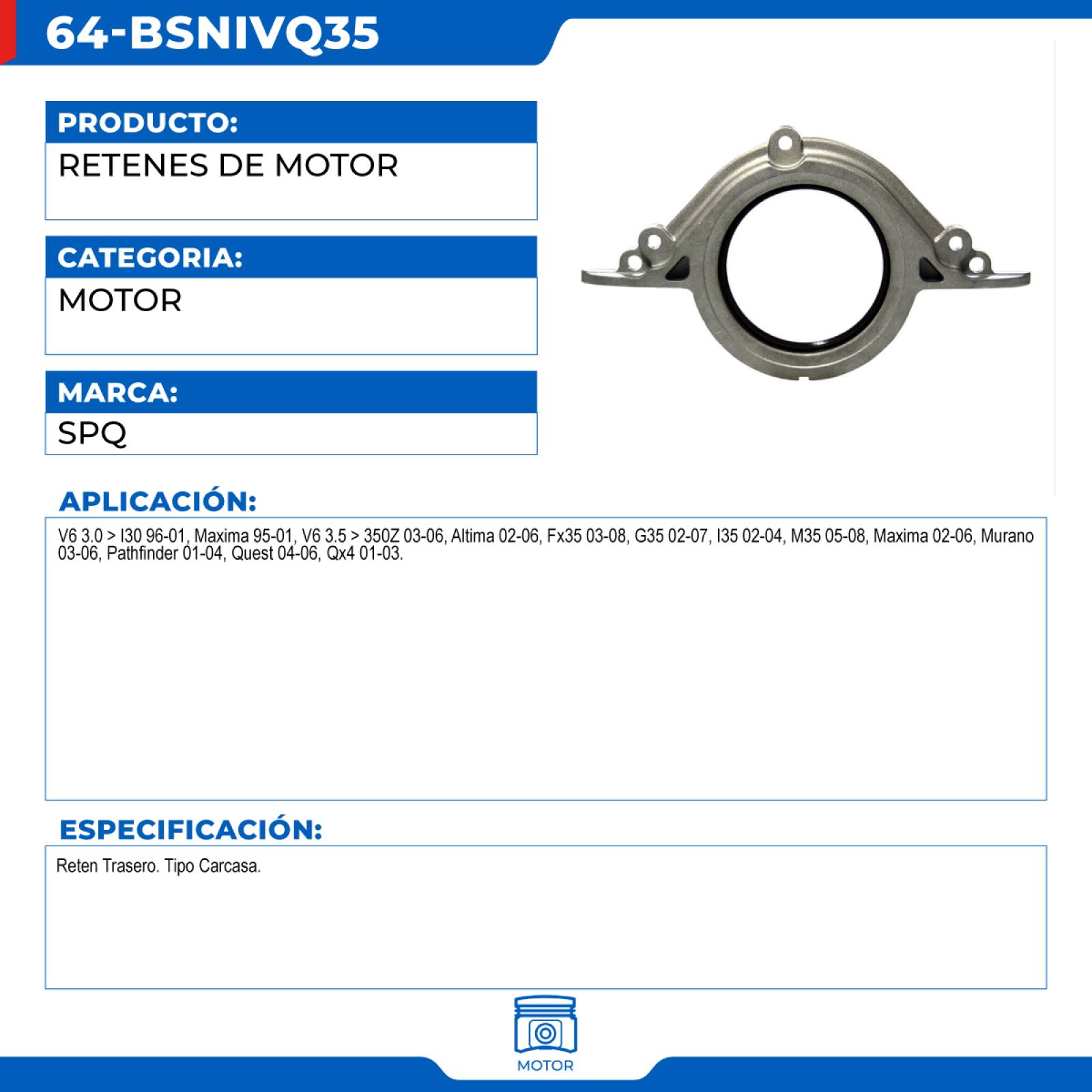 Retenes De Motor, SPQ; Para Infiniti Fx35 2003-2008 V6; 3.5